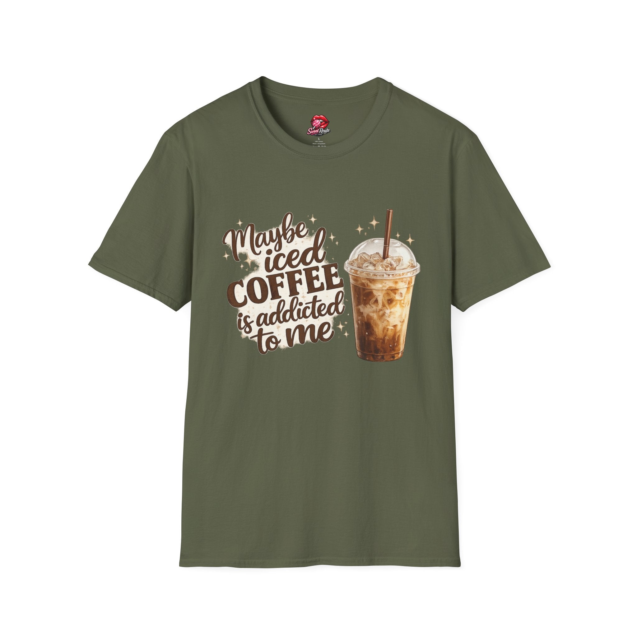 Maybe Iced Coffee Is Addicted To Me T-Shirt