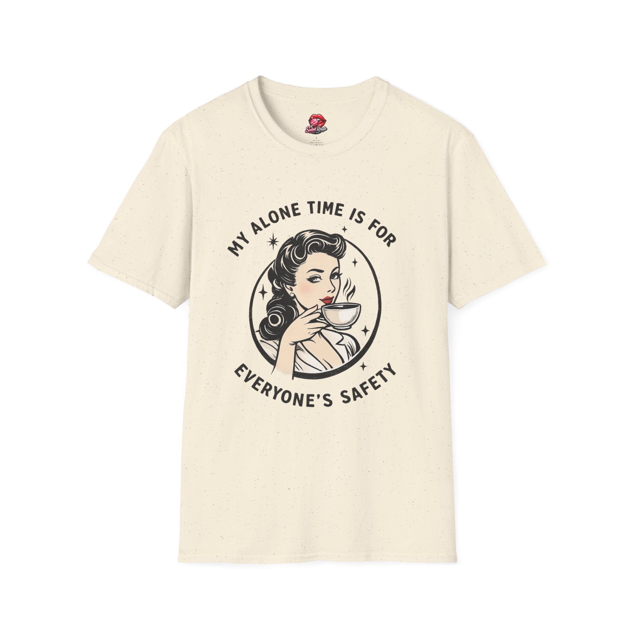 My Alone Time Is For Everyone's Safety T-Shirt