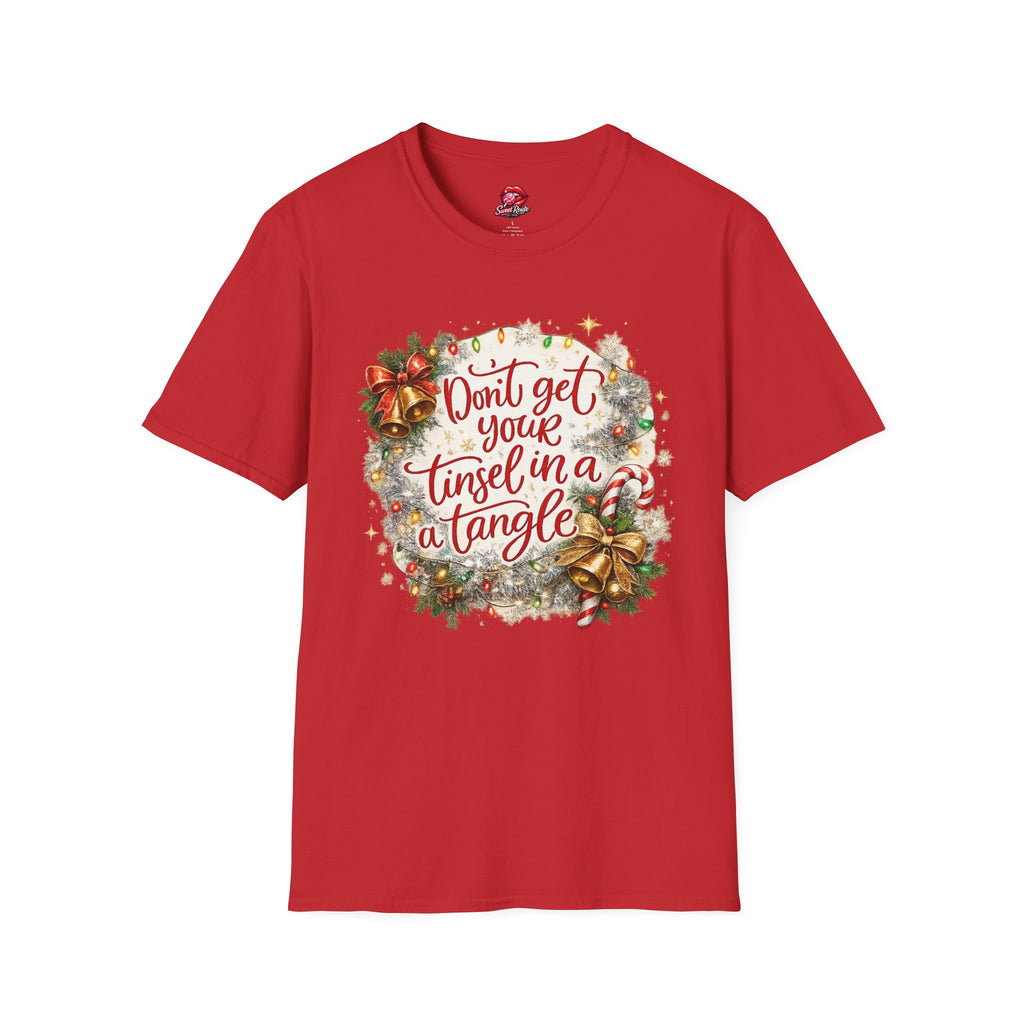 Don’t Get Your Tinsel in a Tangle T-Shirt