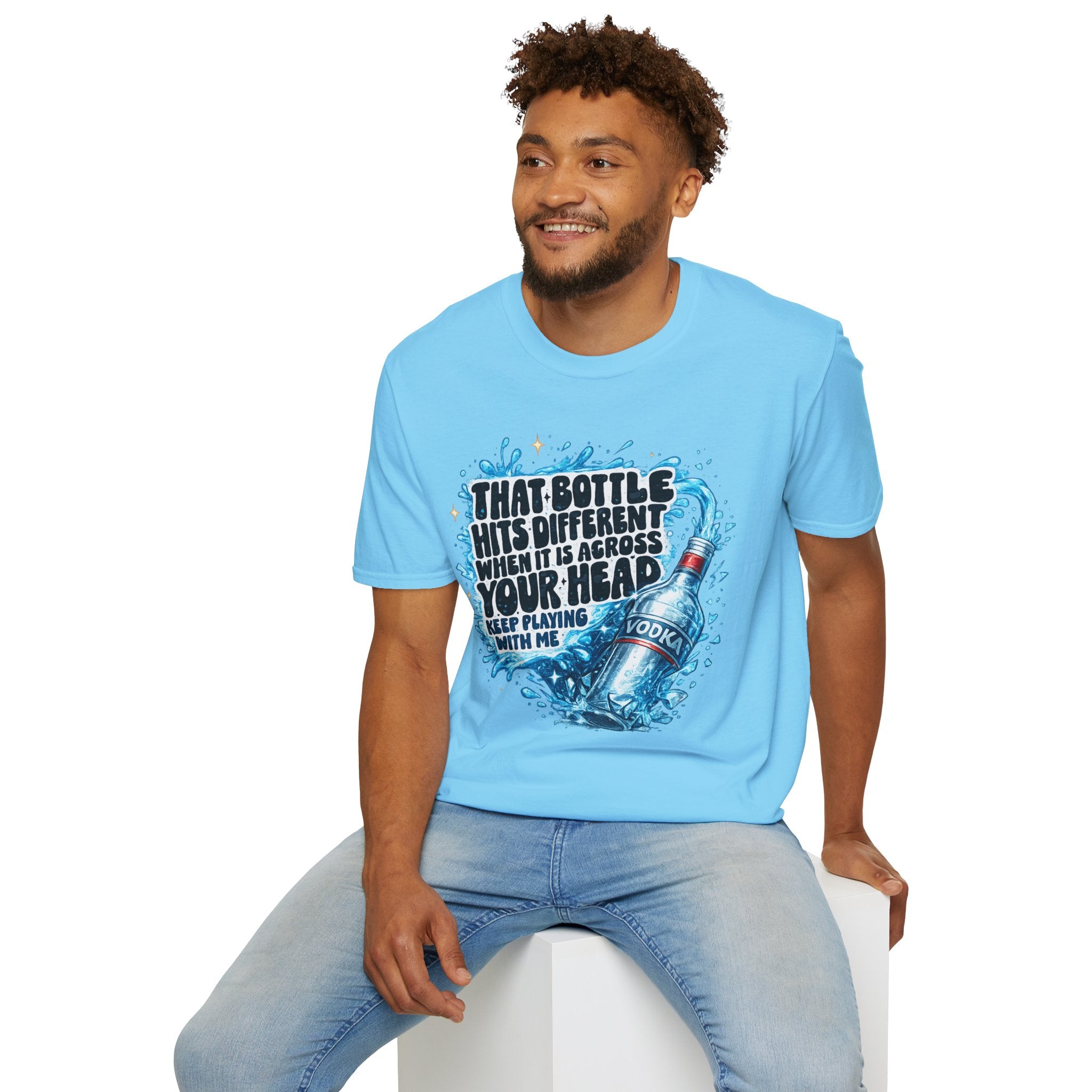 That Bottle Hits Different T-Shirt