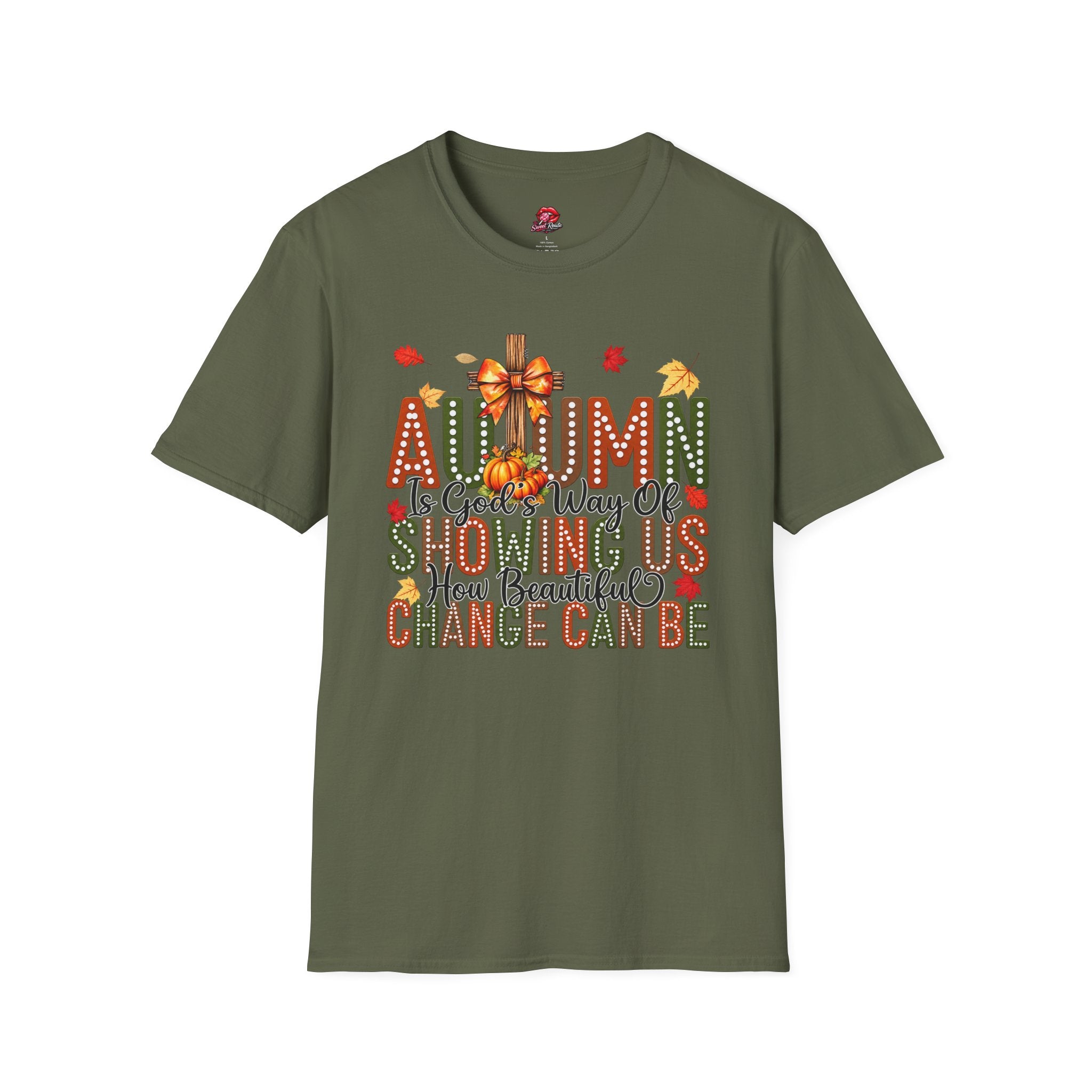 Autumn Is God’s Way Of Showing Us T-Shirt