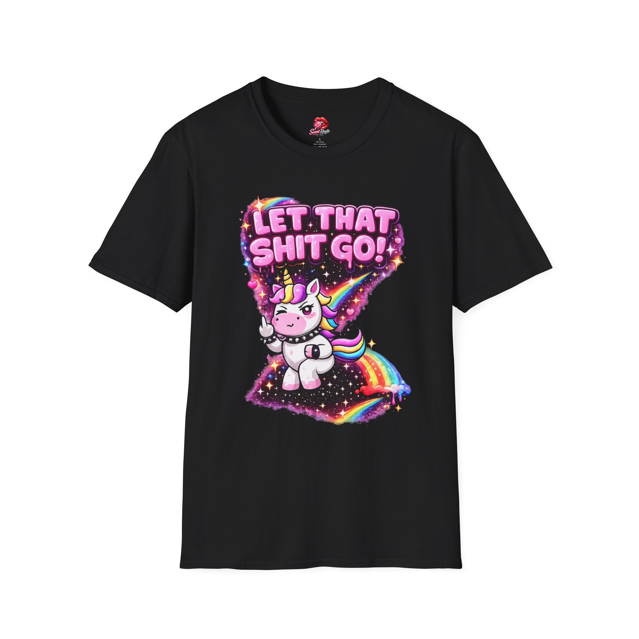 Let That Sh!t Go unicorn T-Shirt