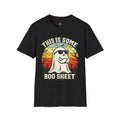 This Is Some Boo Sheet T-Shirt