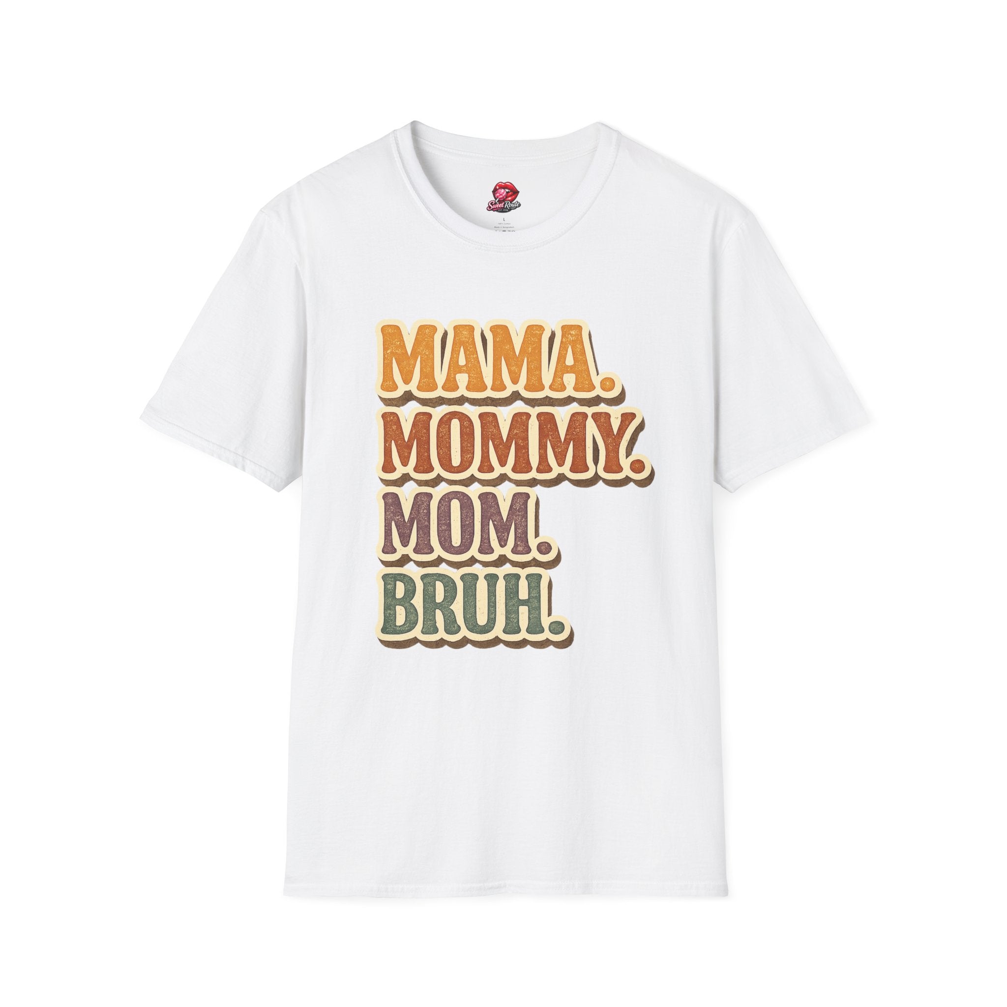 Mama Mommy Mom Bruh T-Shirt