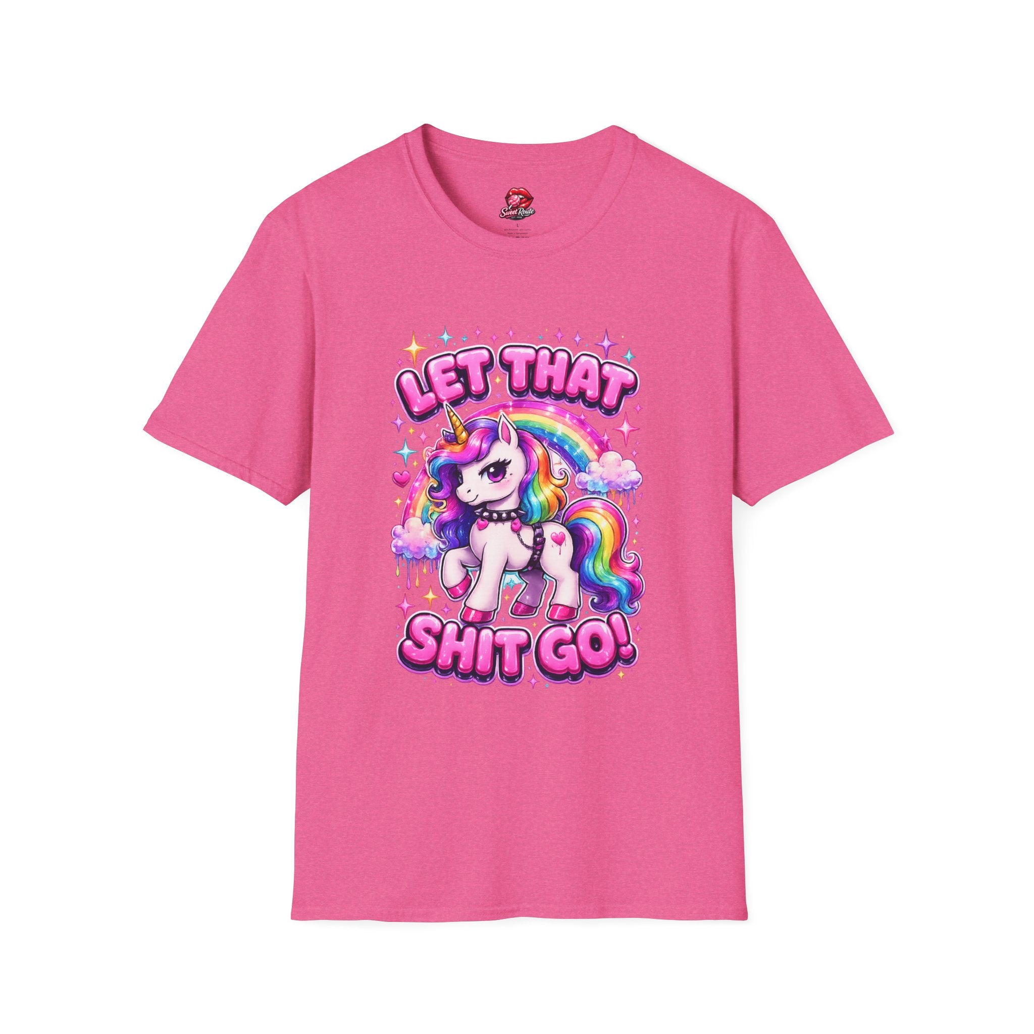 Let That Sh!t Go Unicorn T-Shirt