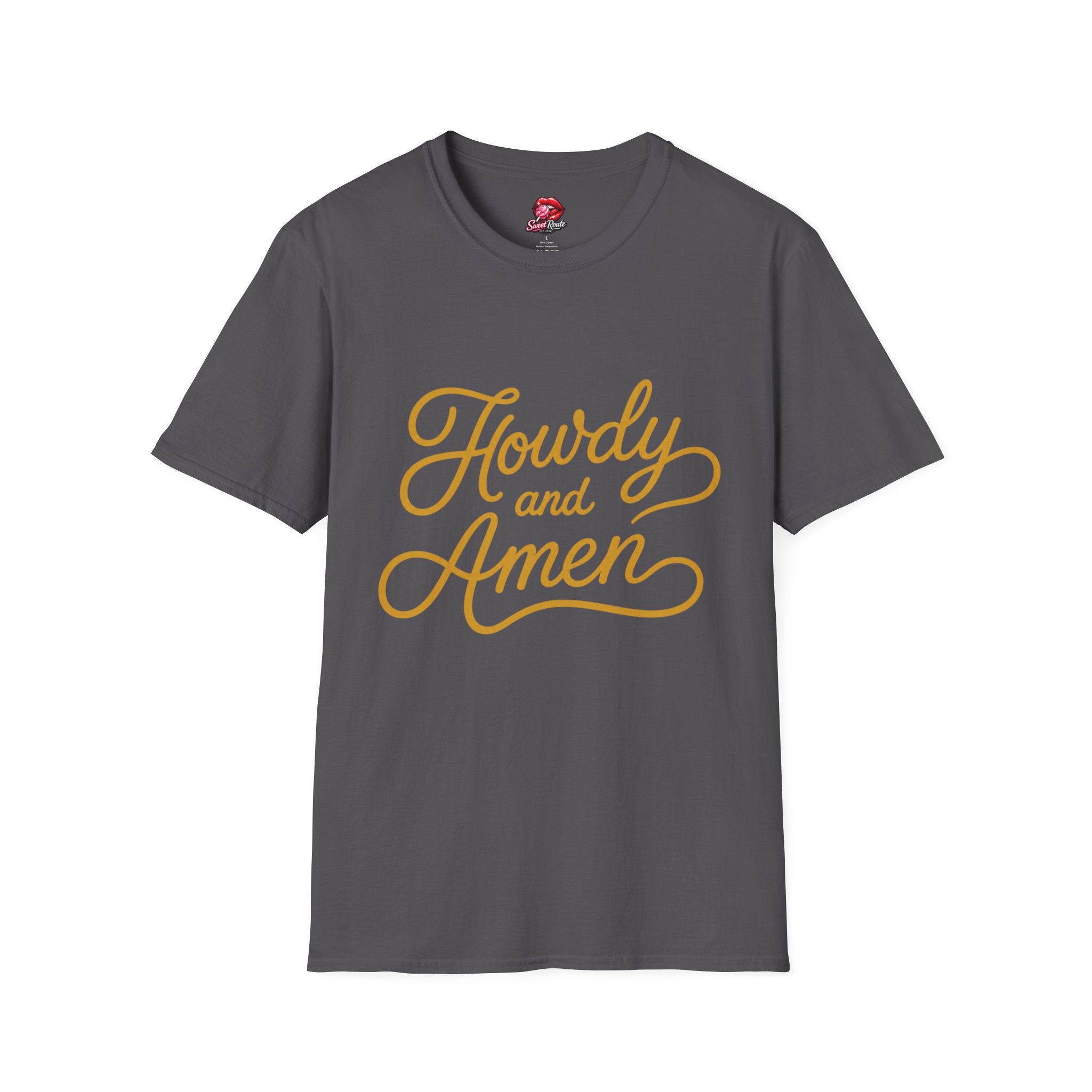 Howdy and Amen T-Shirt