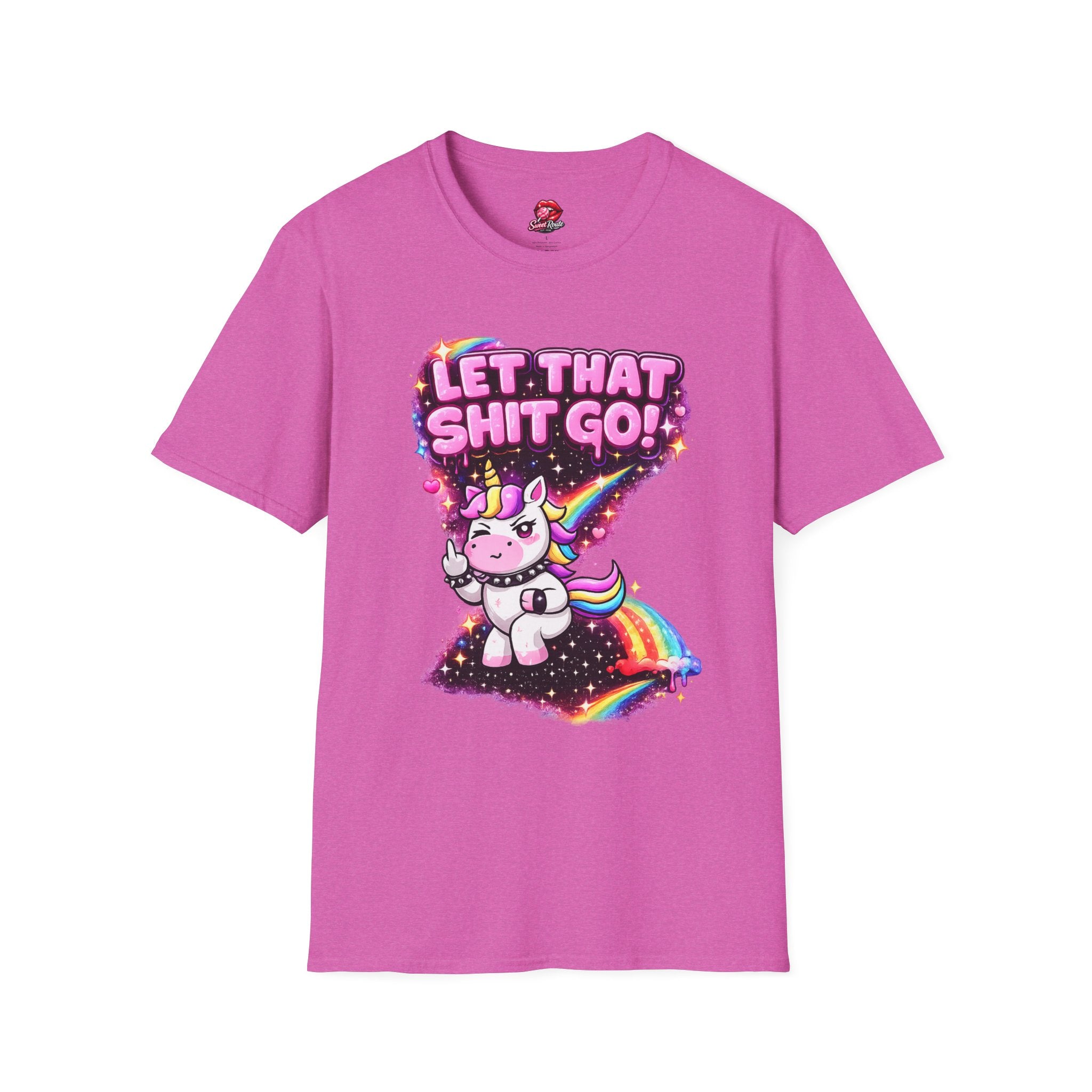 Let That Sh!t Go unicorn T-Shirt