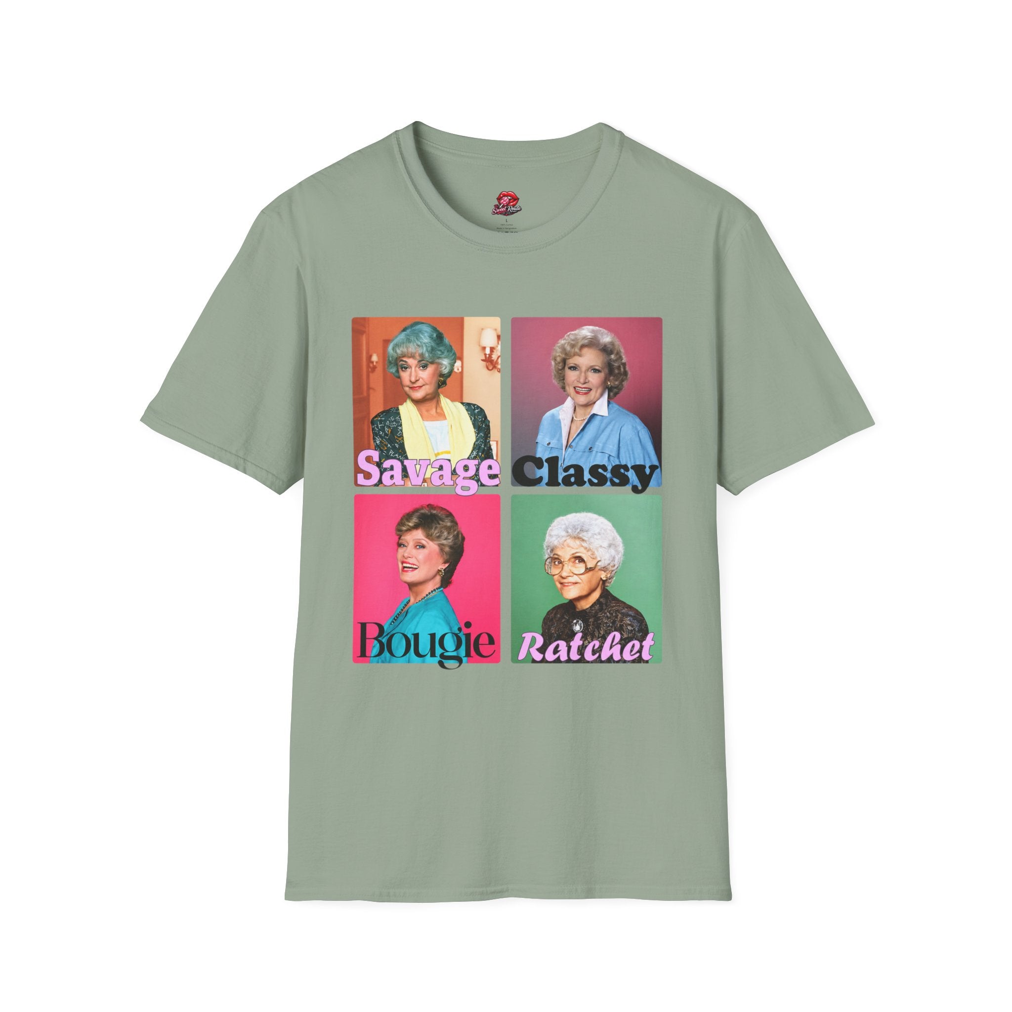 Savage, Classy, Bougie, Ratchet Golden Girls Pop Art Tee