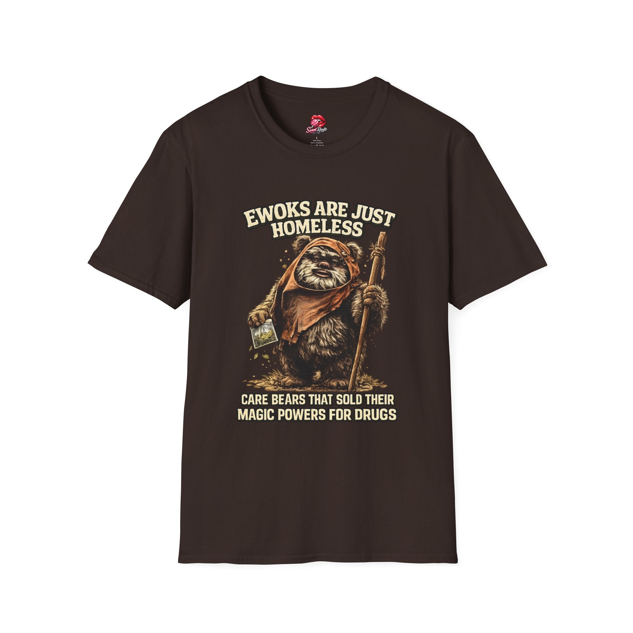Ewoks Are Just Homeless T-Shirt