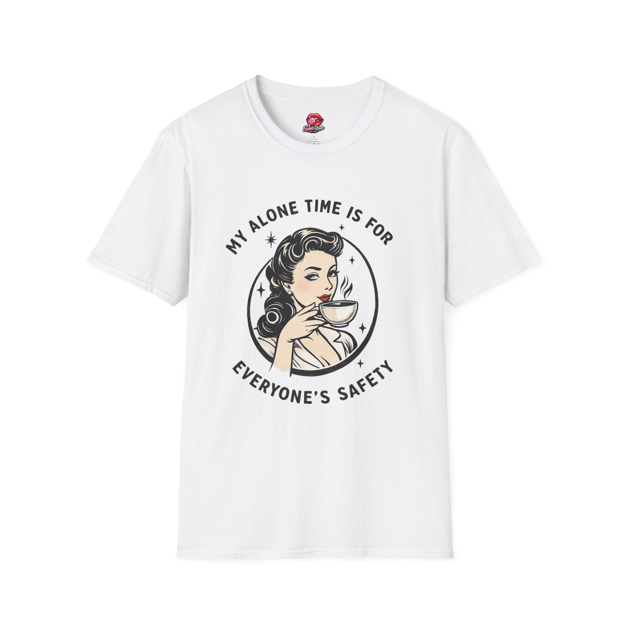 My Alone Time Is For Everyone's Safety T-Shirt