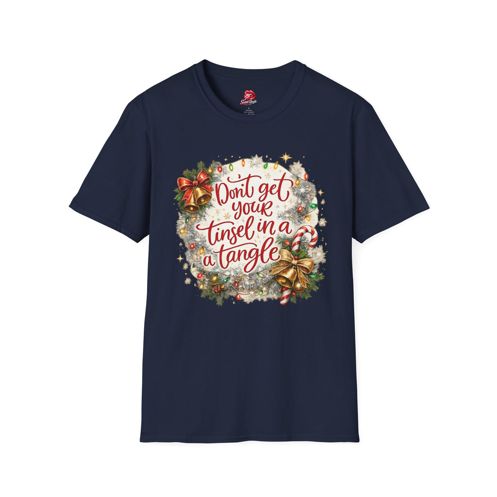Don’t Get Your Tinsel in a Tangle T-Shirt