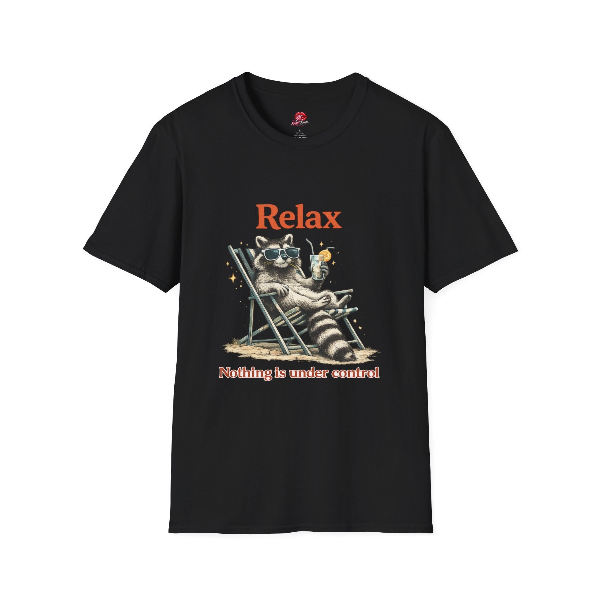 Relax: Nothing Is Under Control Tee