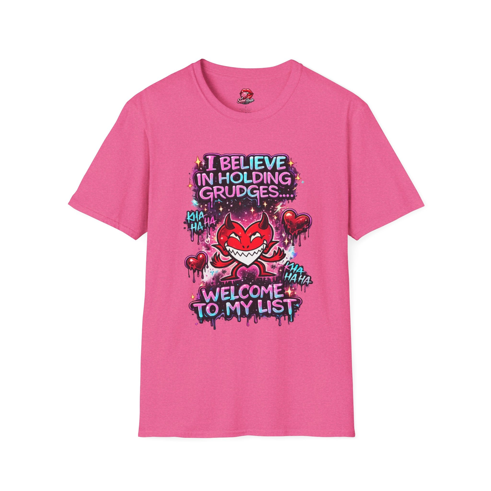 I Believe in Holding Grudges T-Shirt