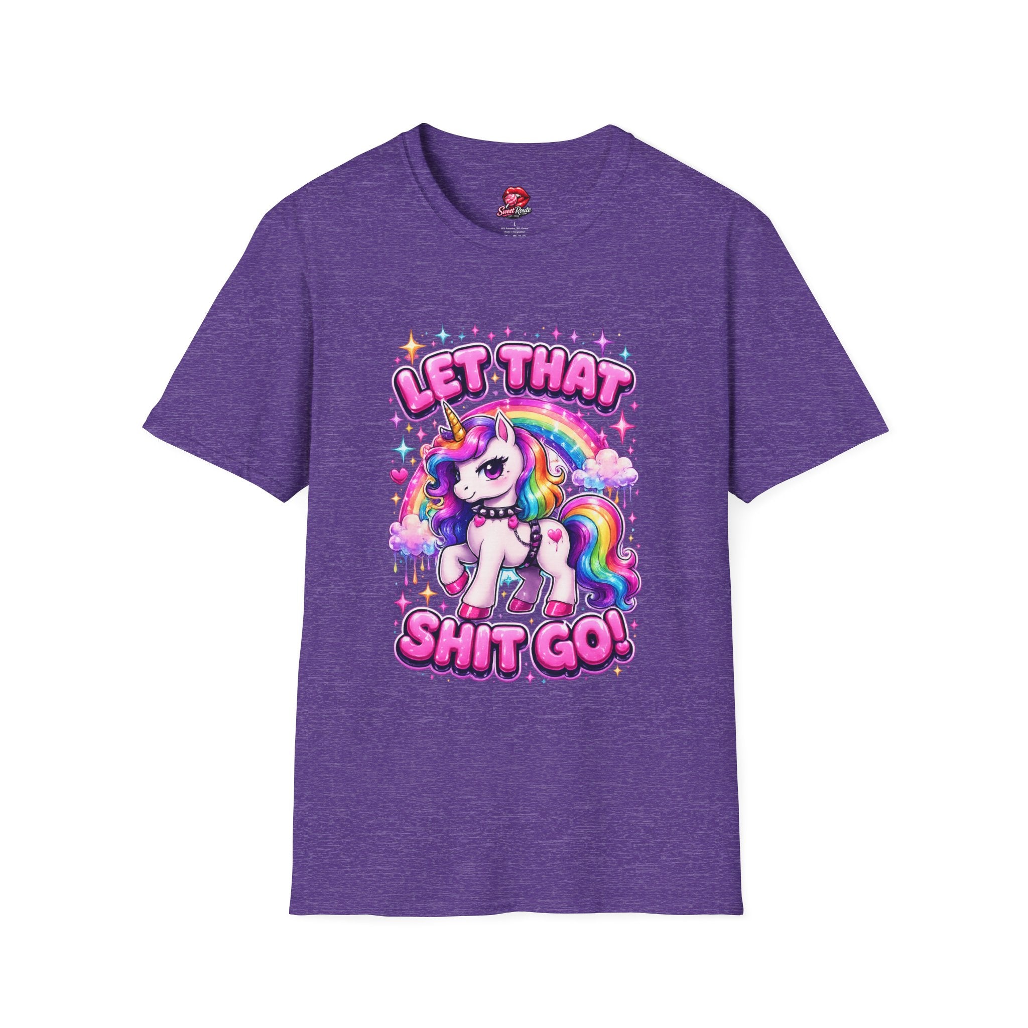 Let That Sh!t Go Unicorn T-Shirt