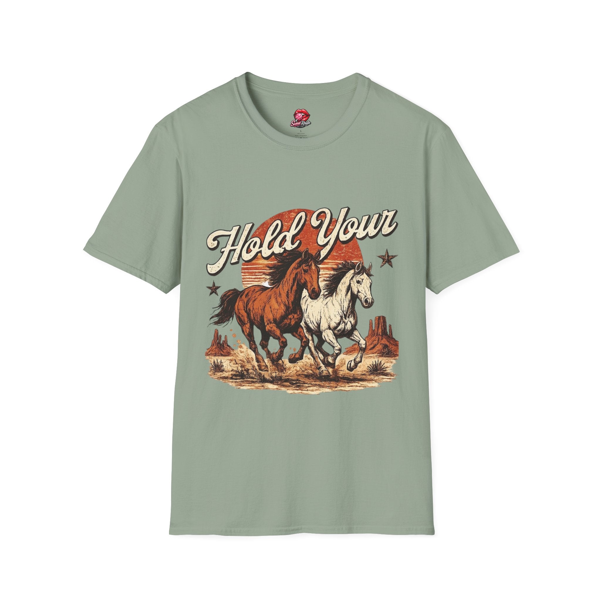 Hold Your Horses T-Shirt