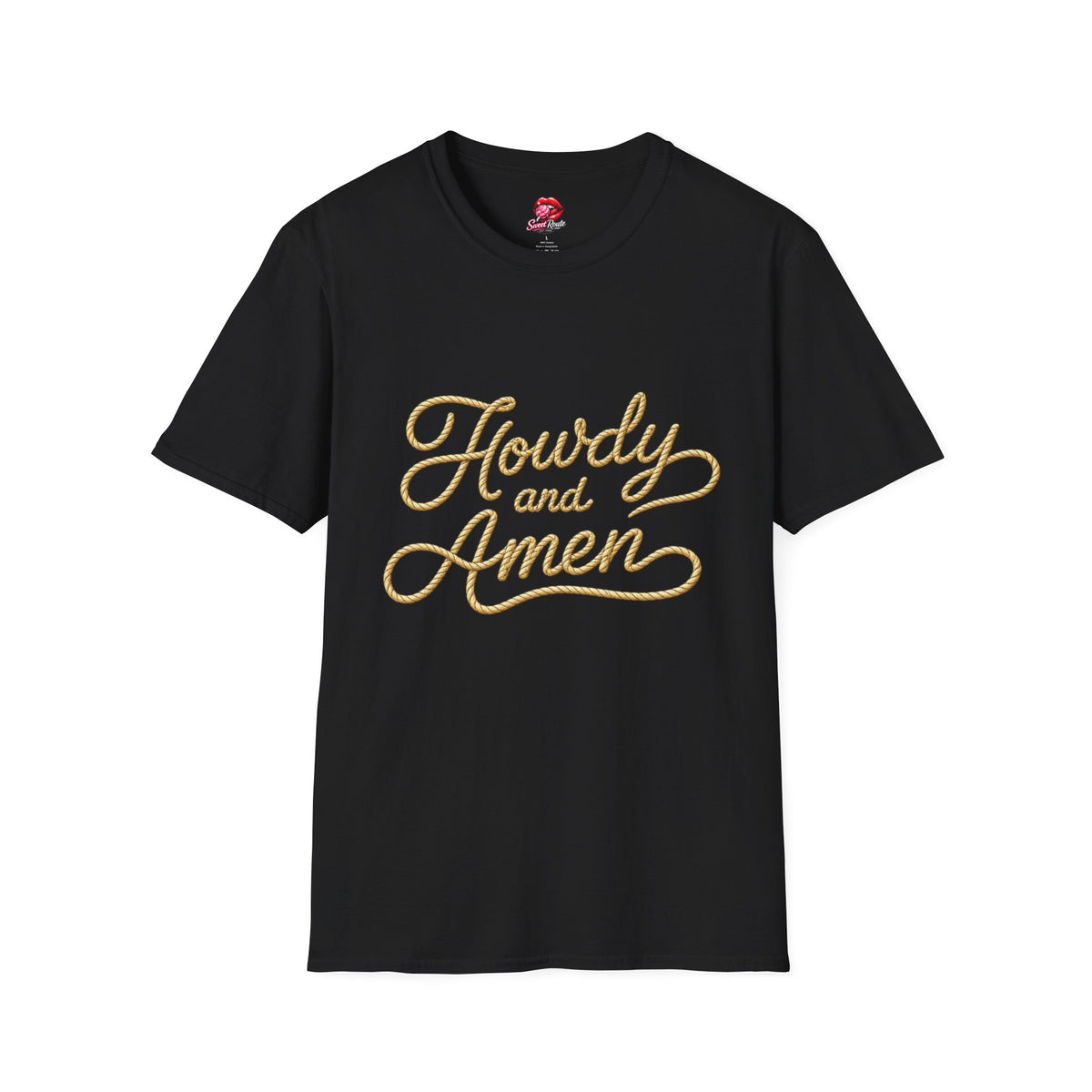 Howdy and Amen T-Shirt