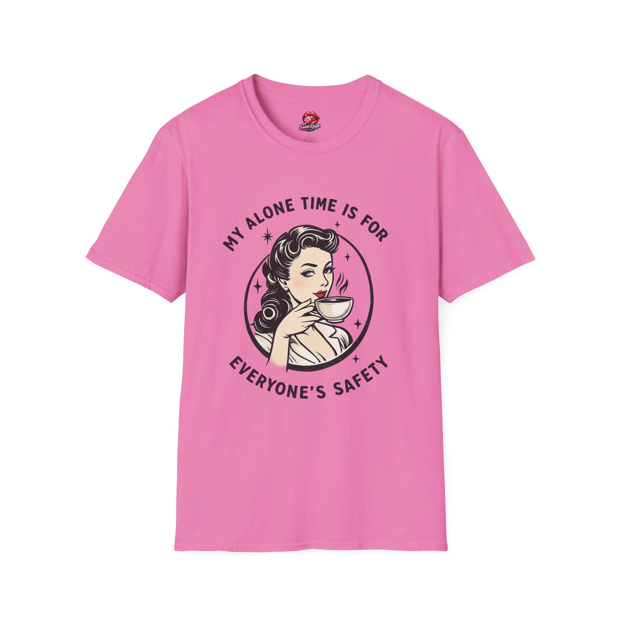 My Alone Time Is For Everyone's Safety T-Shirt