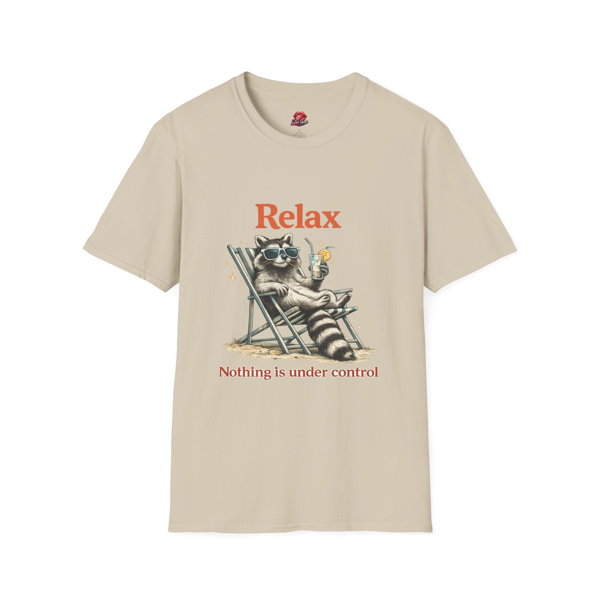 Relax: Nothing Is Under Control Tee