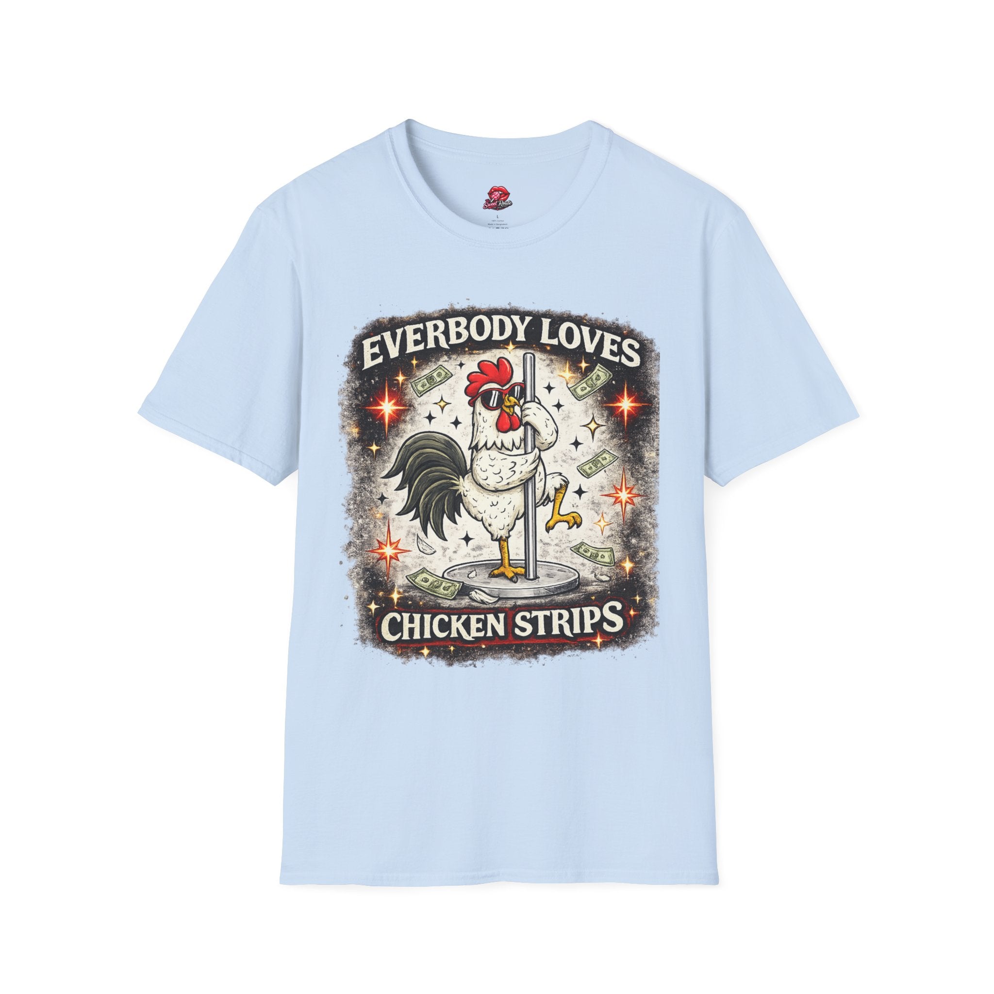 Everybody Loves Chicken Strips T-Shirt