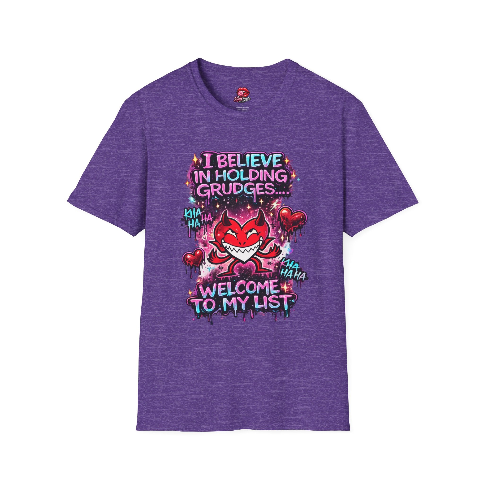 I Believe in Holding Grudges T-Shirt