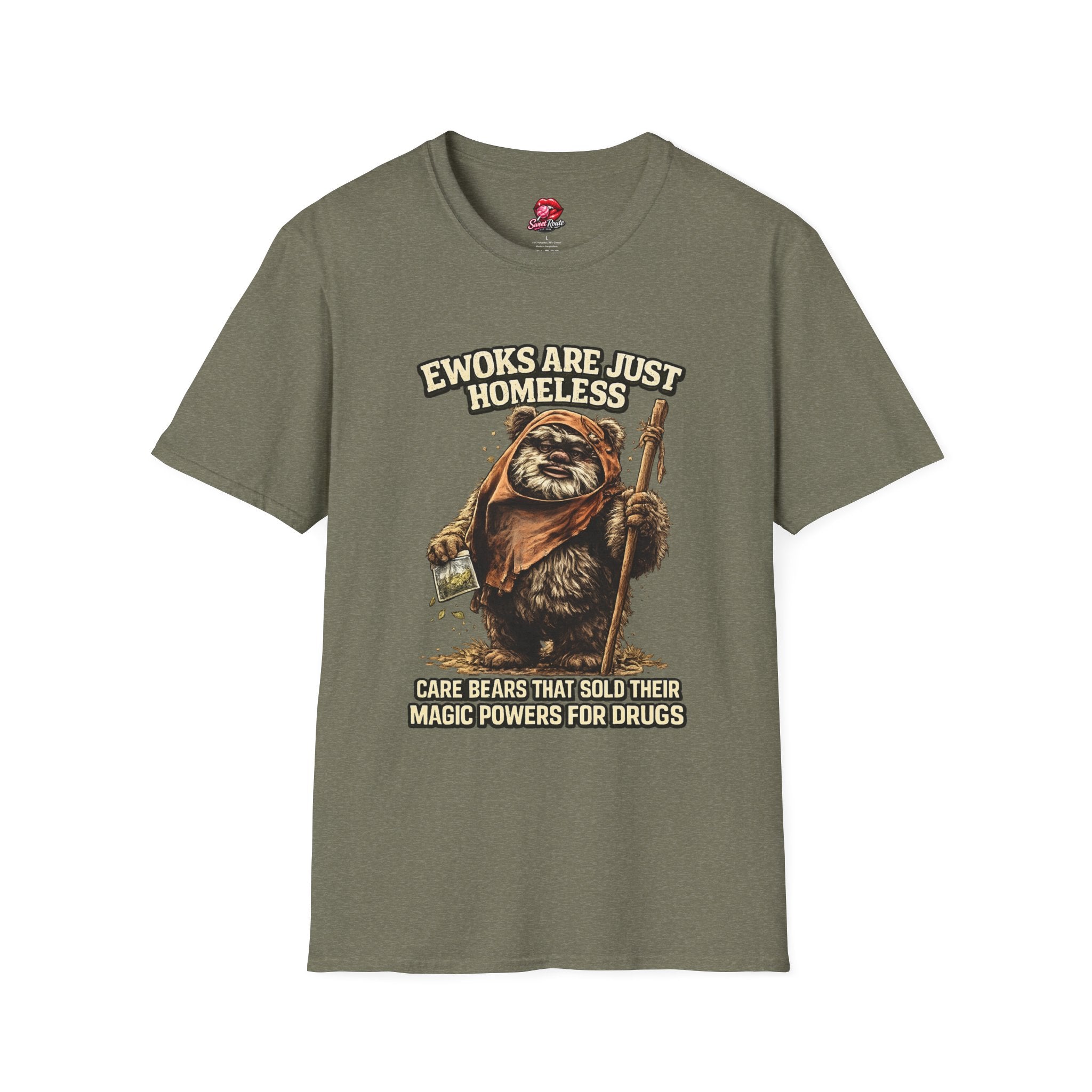 Ewoks Are Just Homeless T-Shirt