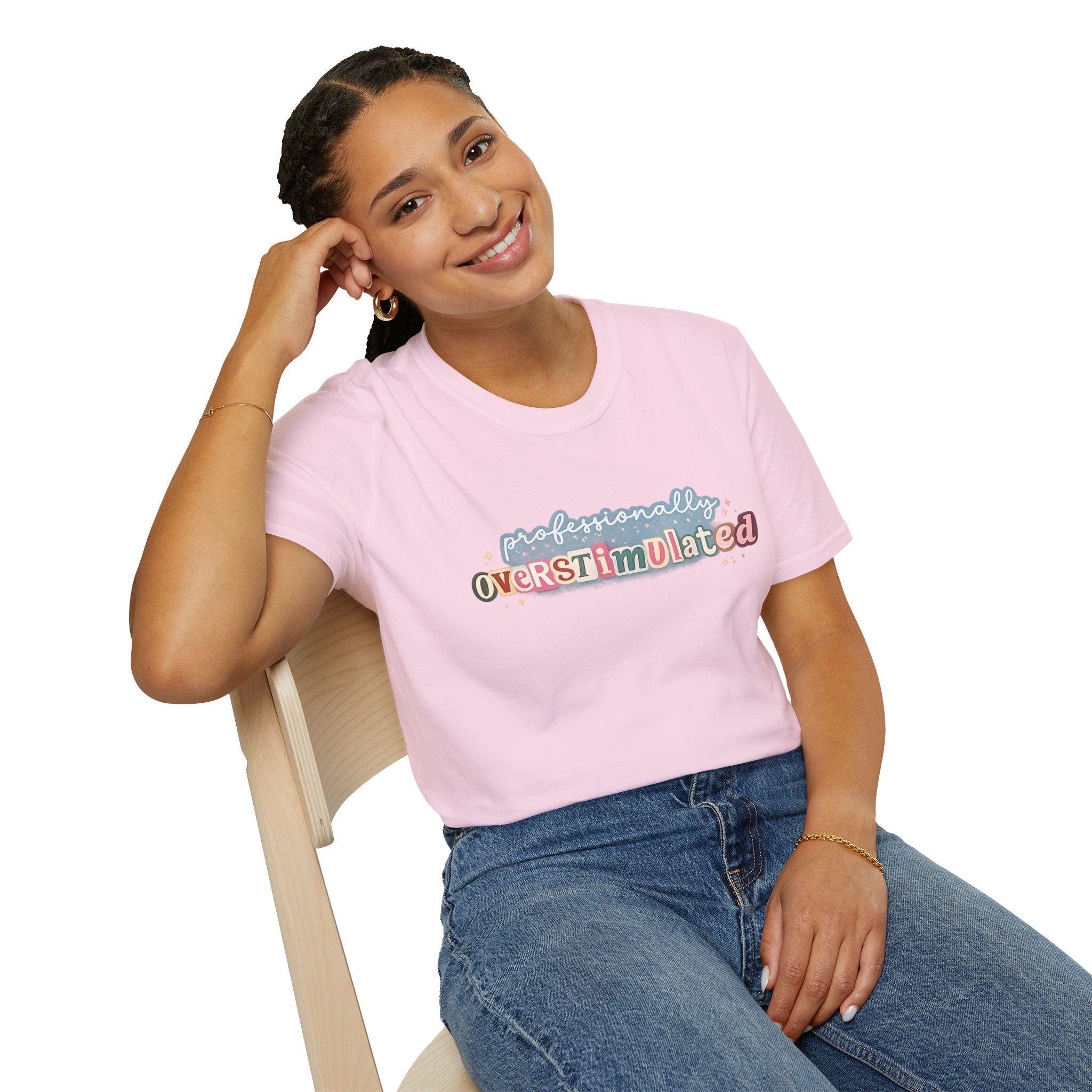 Professionally Overstimulated T-Shirt