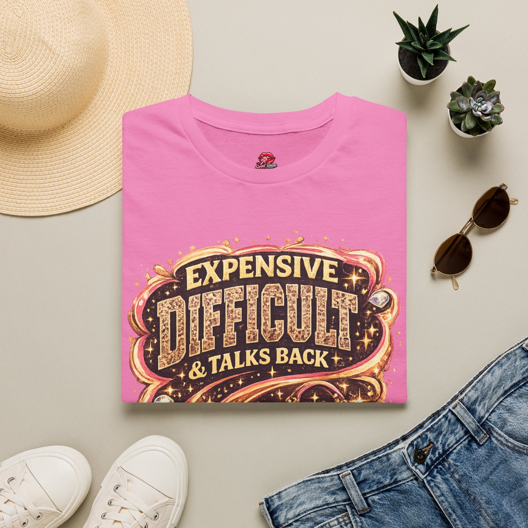 Expensive, Difficult & Talks Back T-Shirt