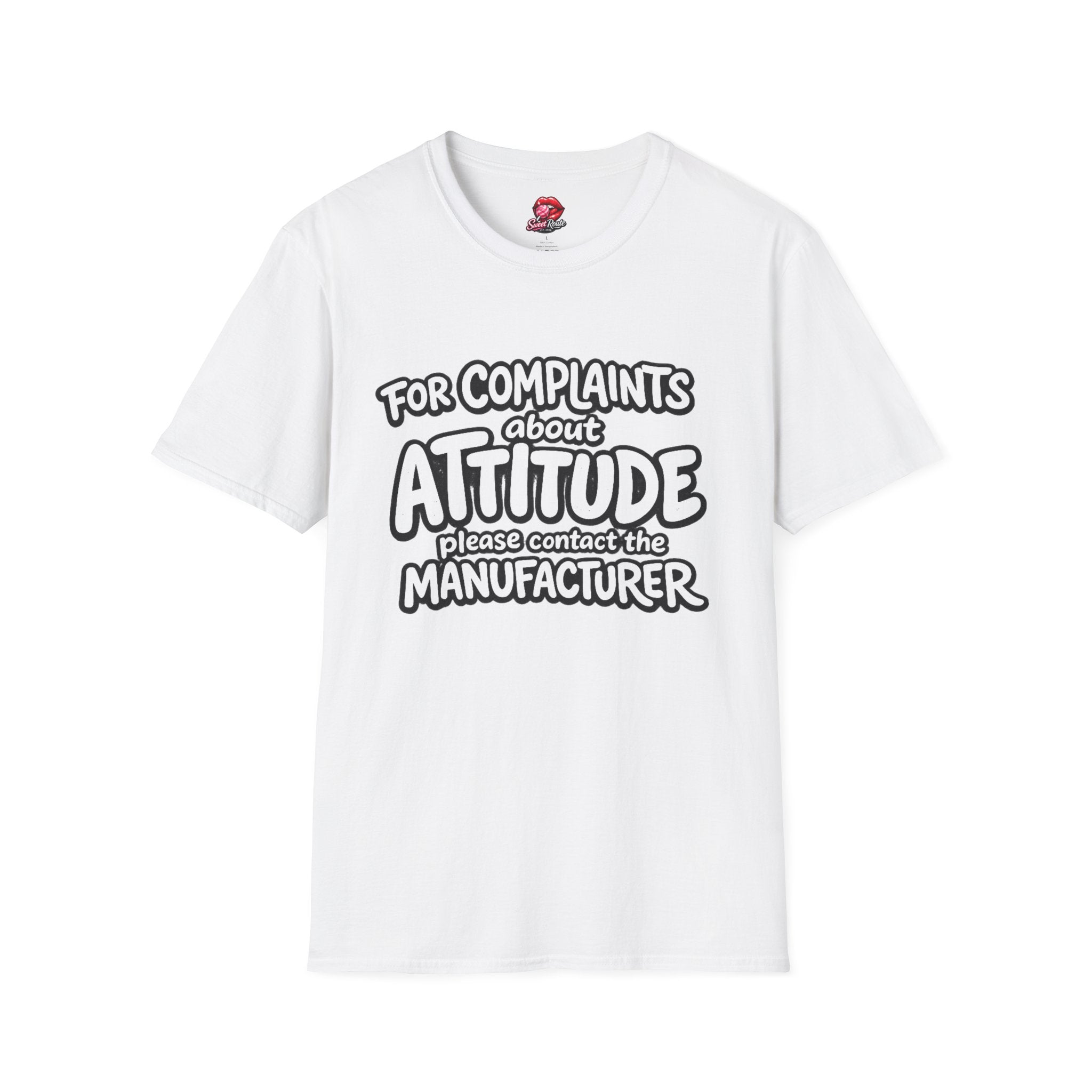 For Complaints About Attitude T-Shirt