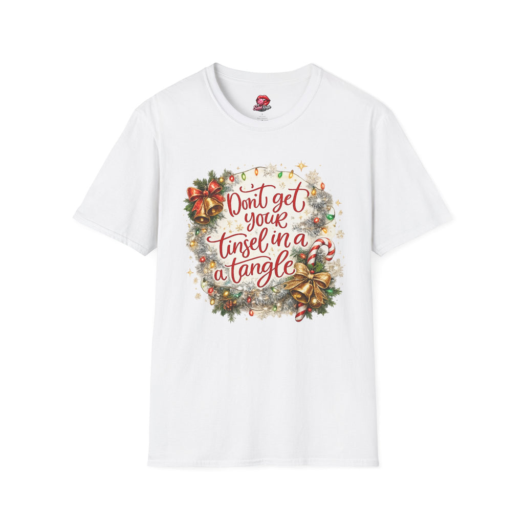 Don’t Get Your Tinsel in a Tangle T-Shirt