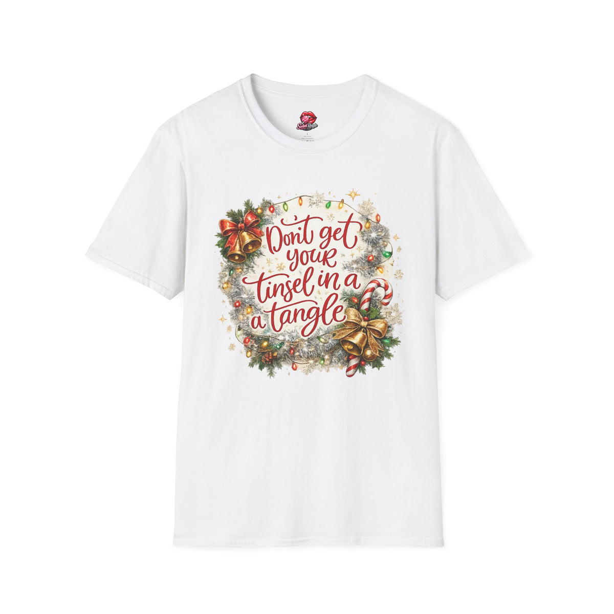 Don’t Get Your Tinsel in a Tangle T-Shirt