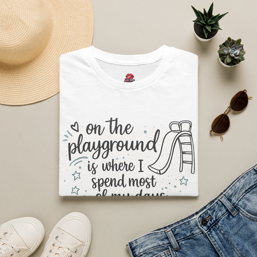On the Playground Is Where I Spend Most of My Days Teacher T-Shirt | Playground Duty Tee | Recess Teacher Shirt | Elementary School Graphic Tee