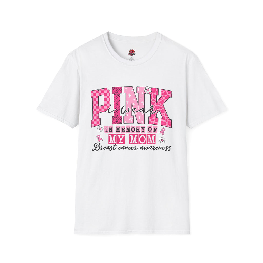 Breast Cancer Awareness In Memory of My Mom Tee