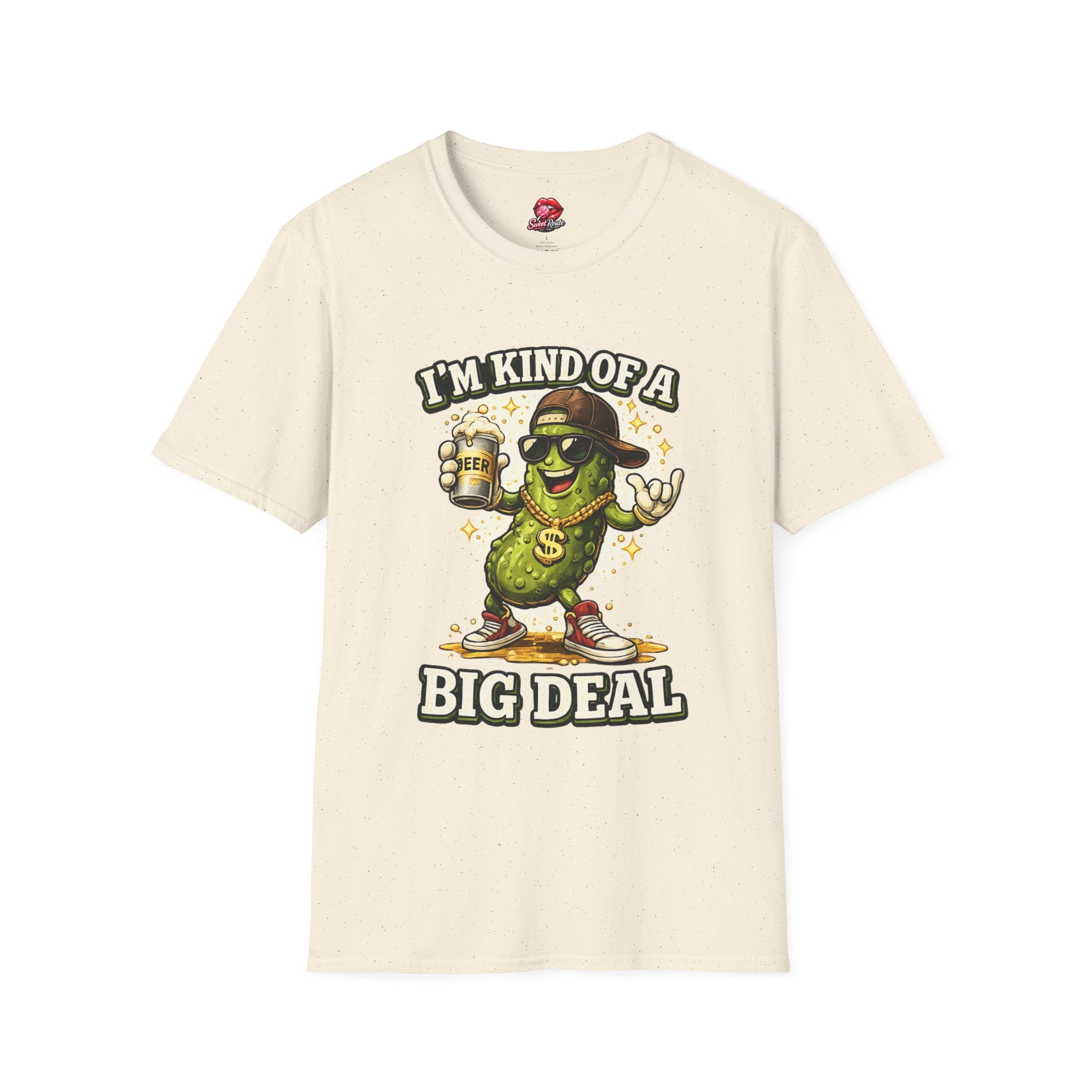 I'm Kind Of A Big Deal pickle character T-Shirt