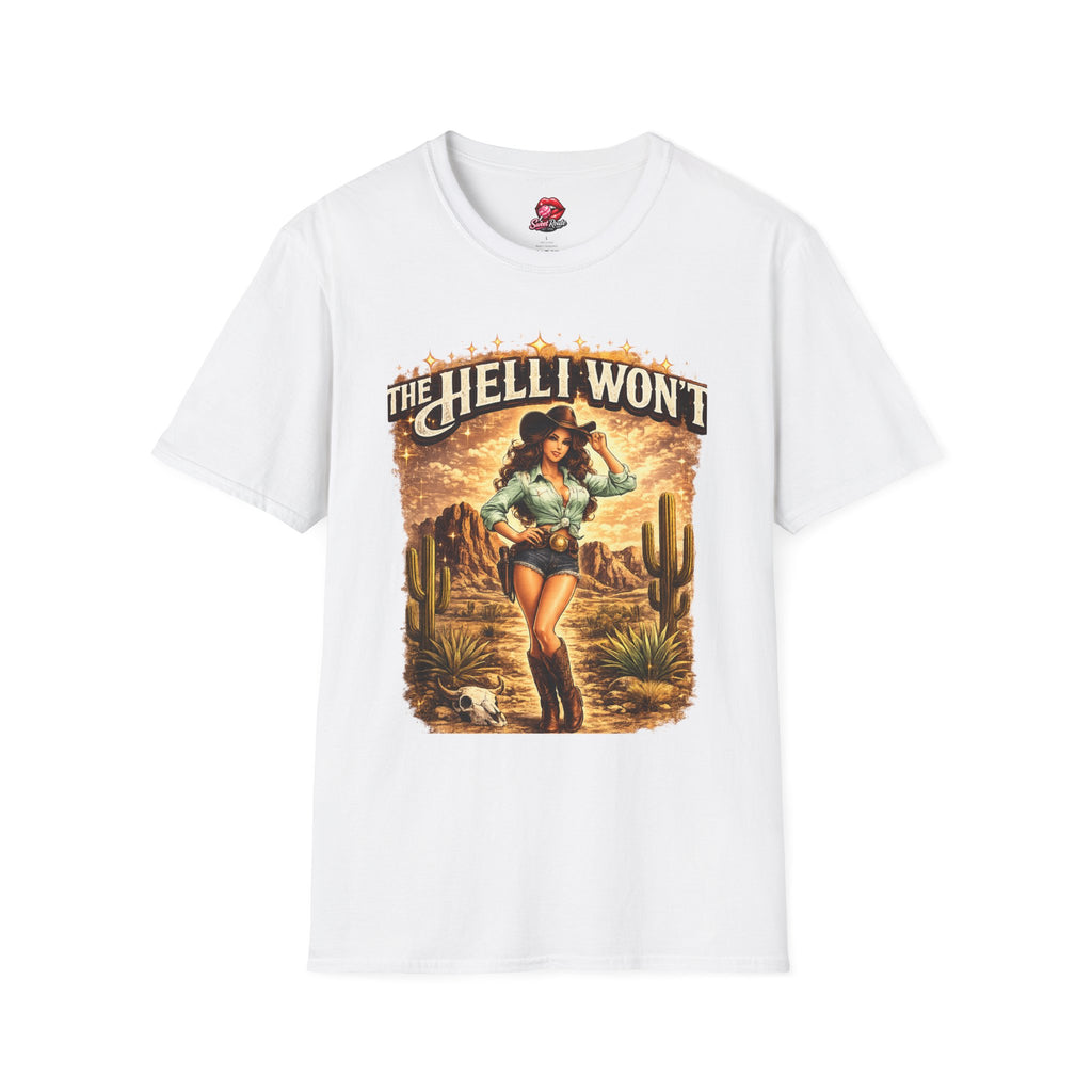 The Hell I Won't Cowgirl Graphic Tee
