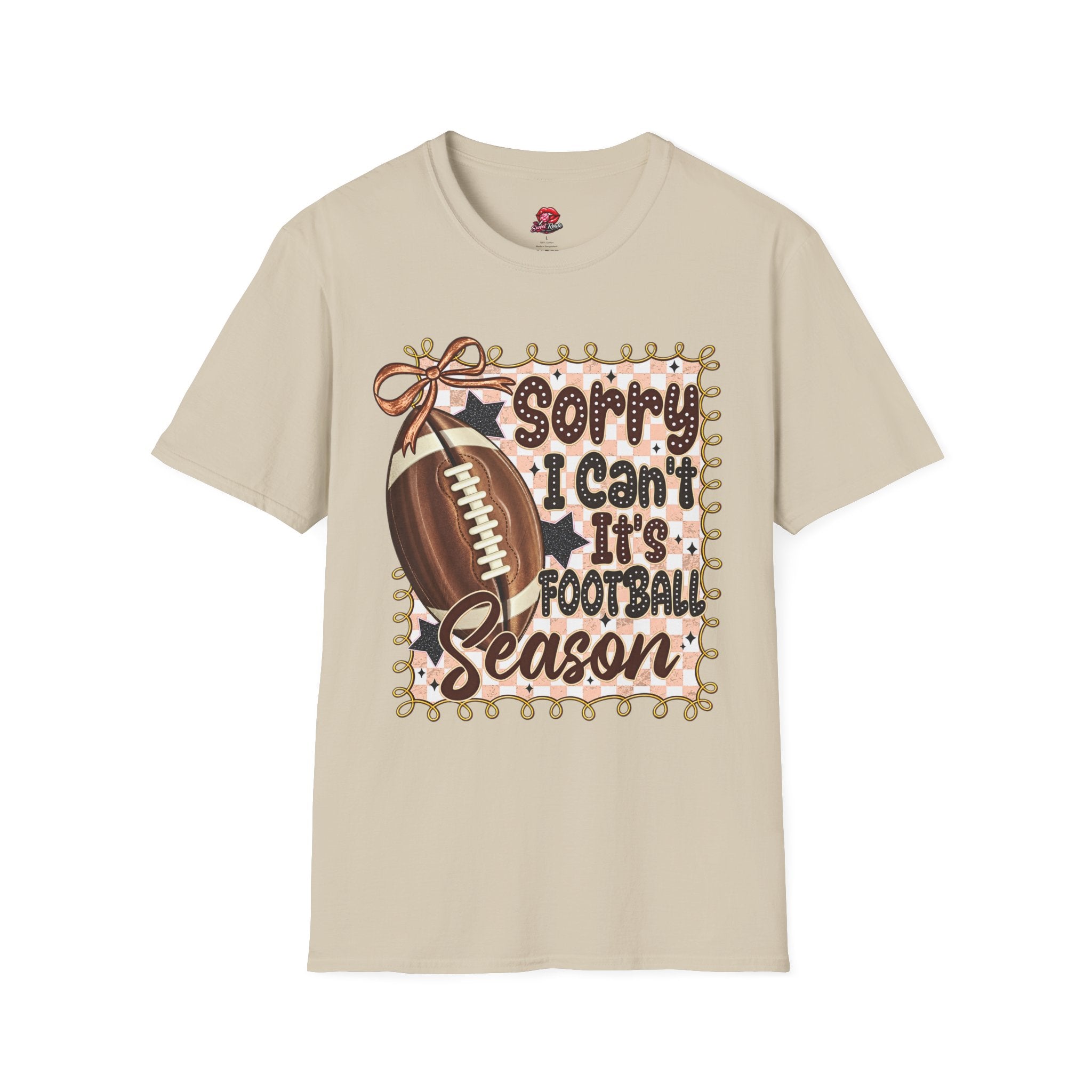 Sorry I Can't, It's Football Season Tee