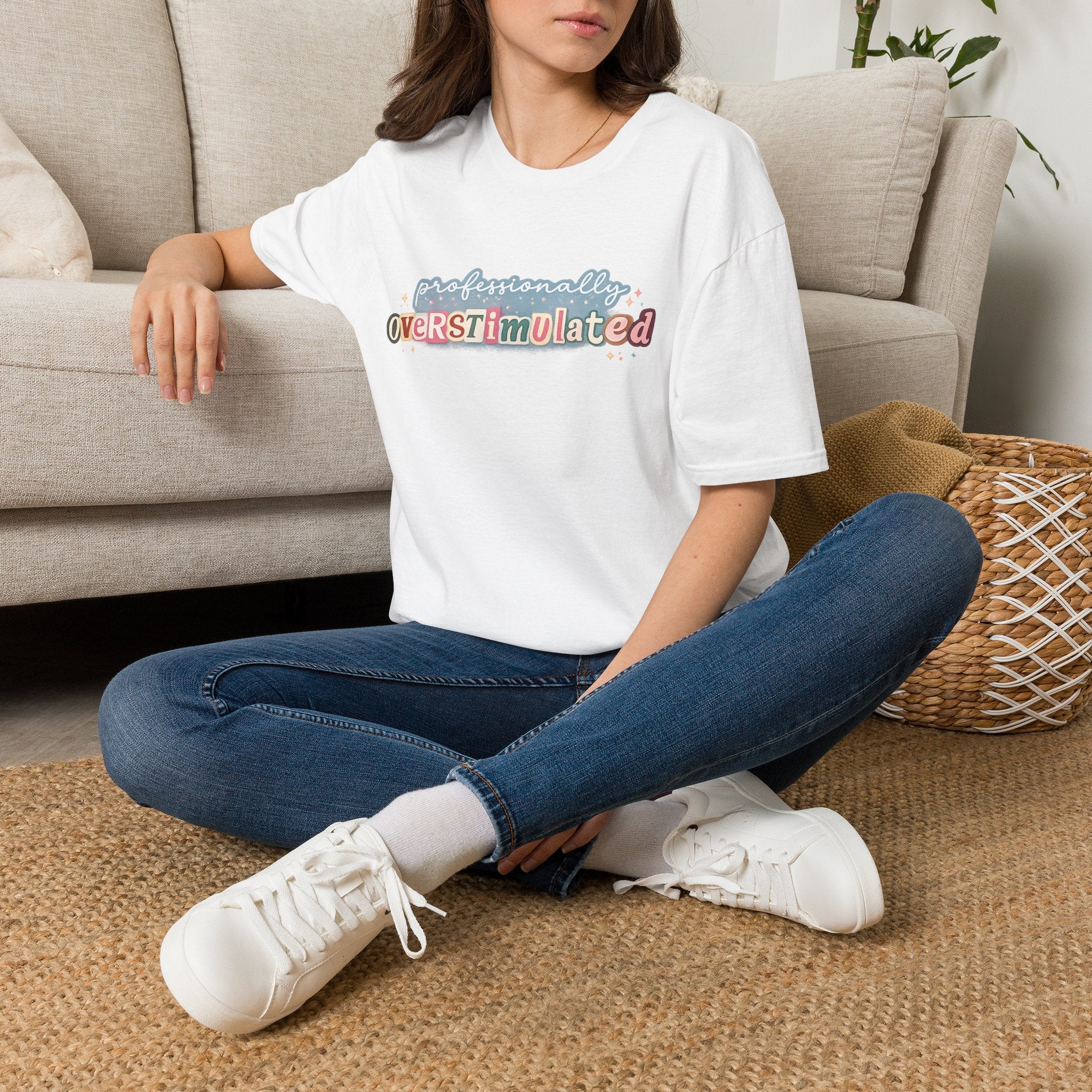 Professionally Overstimulated T-Shirt