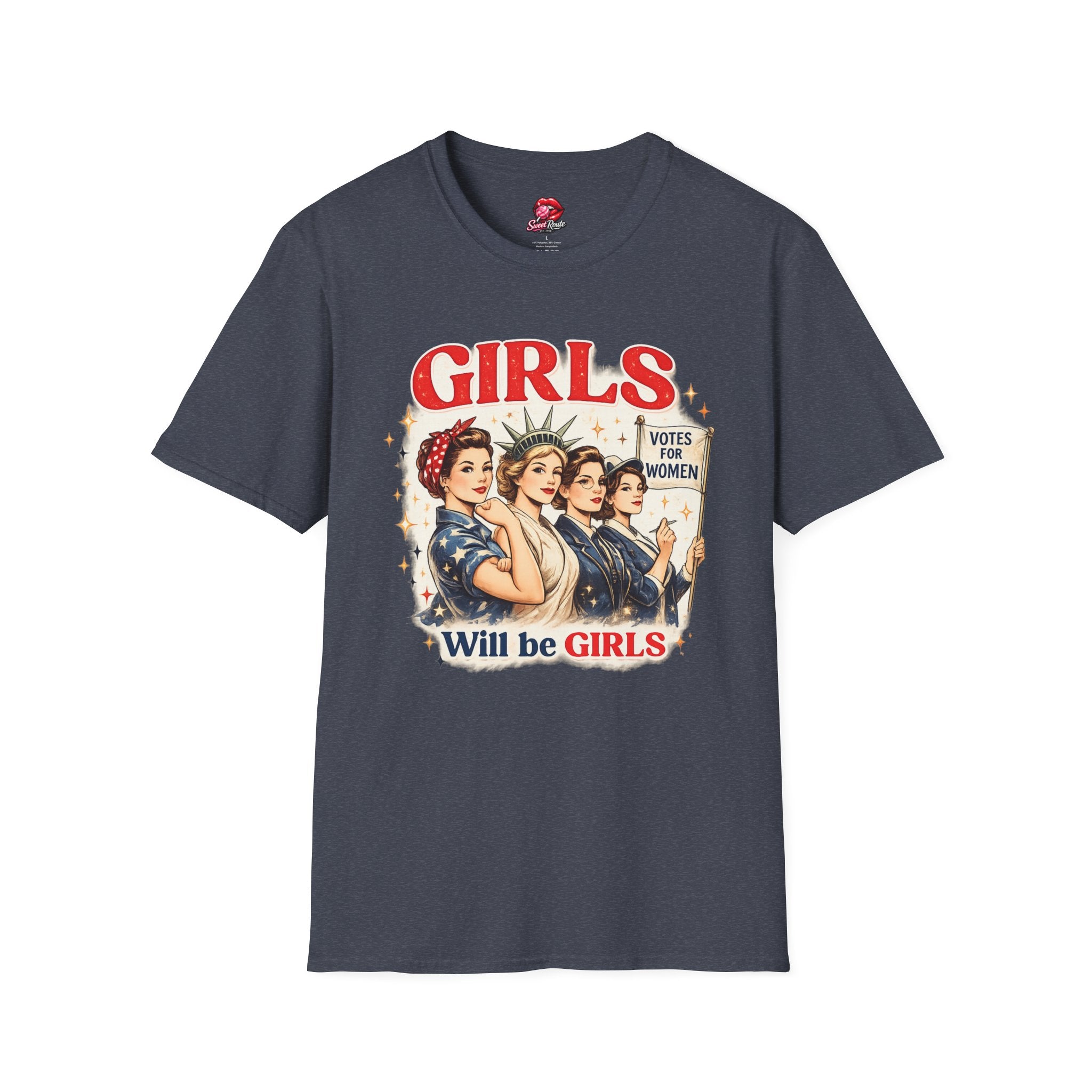 Girls Will Be Girls T-Shirt