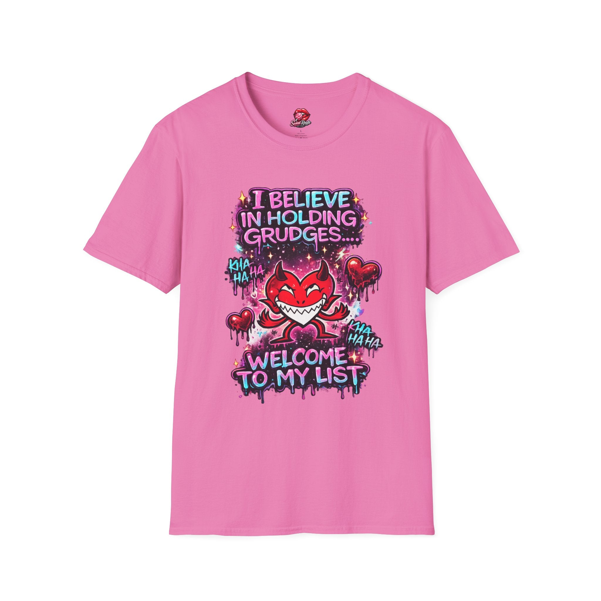 I Believe in Holding Grudges T-Shirt