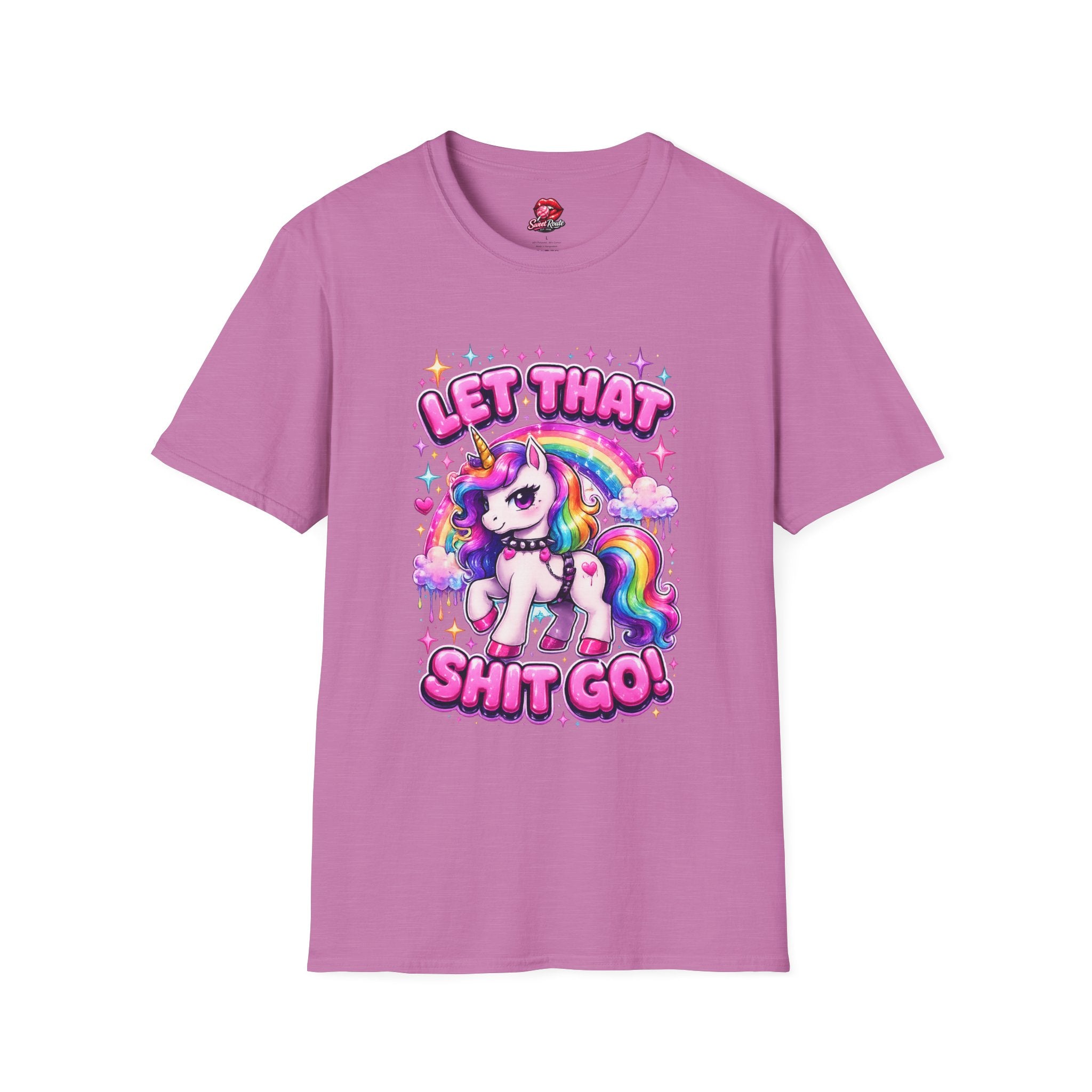 Let That Sh!t Go Unicorn T-Shirt