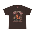 Feral Mom graphic tee