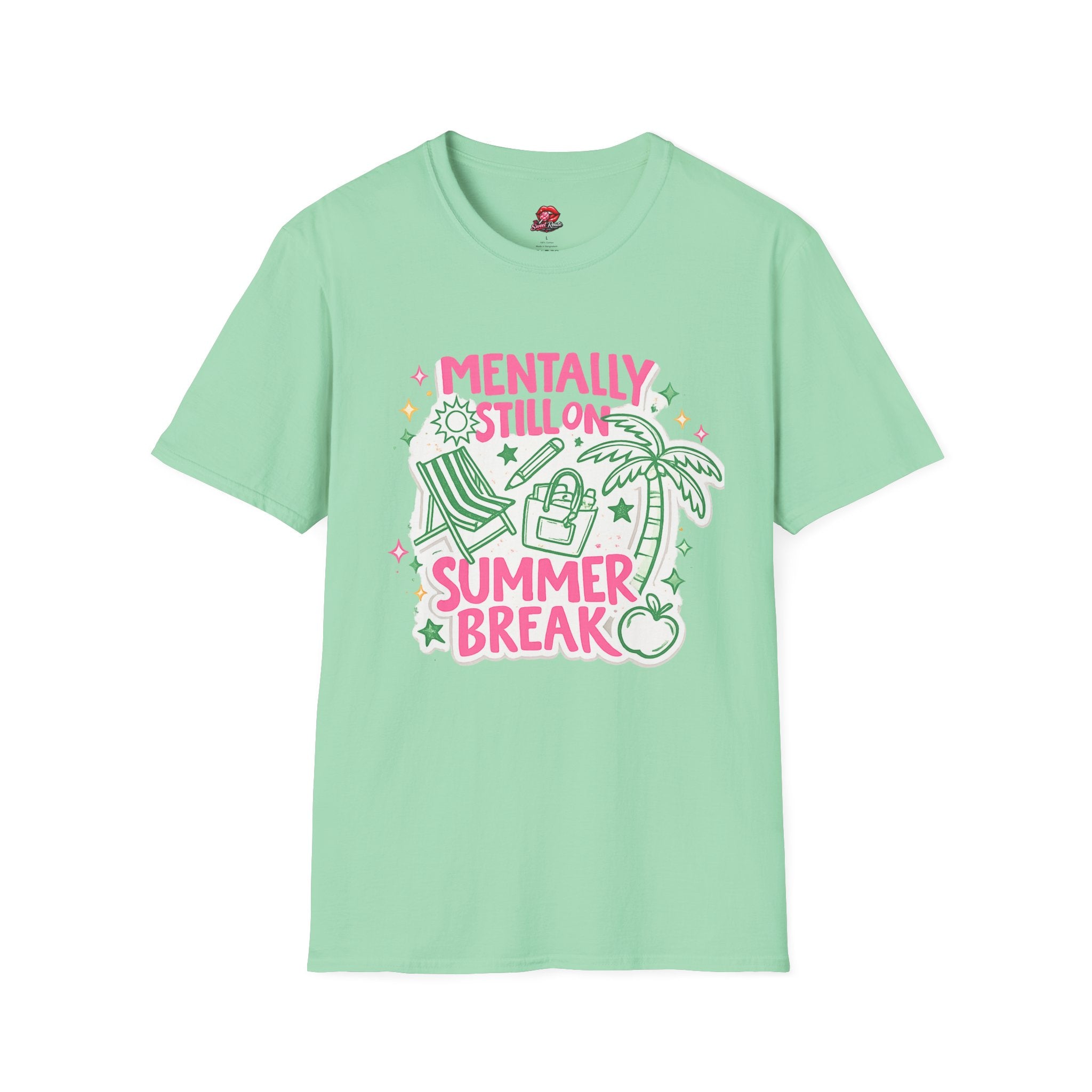 Mentally Still on Summer Break T-Shirt