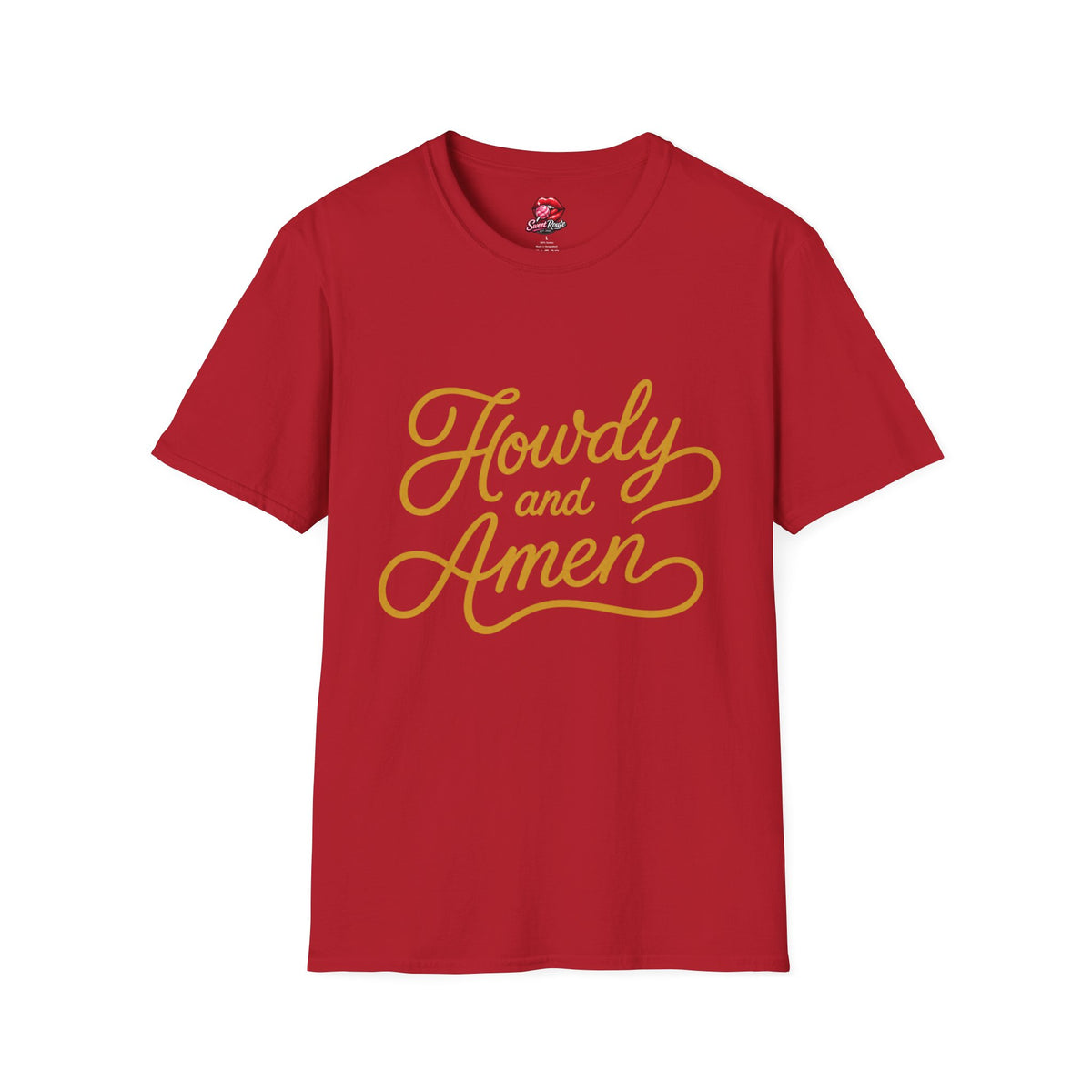 Howdy and Amen T-Shirt