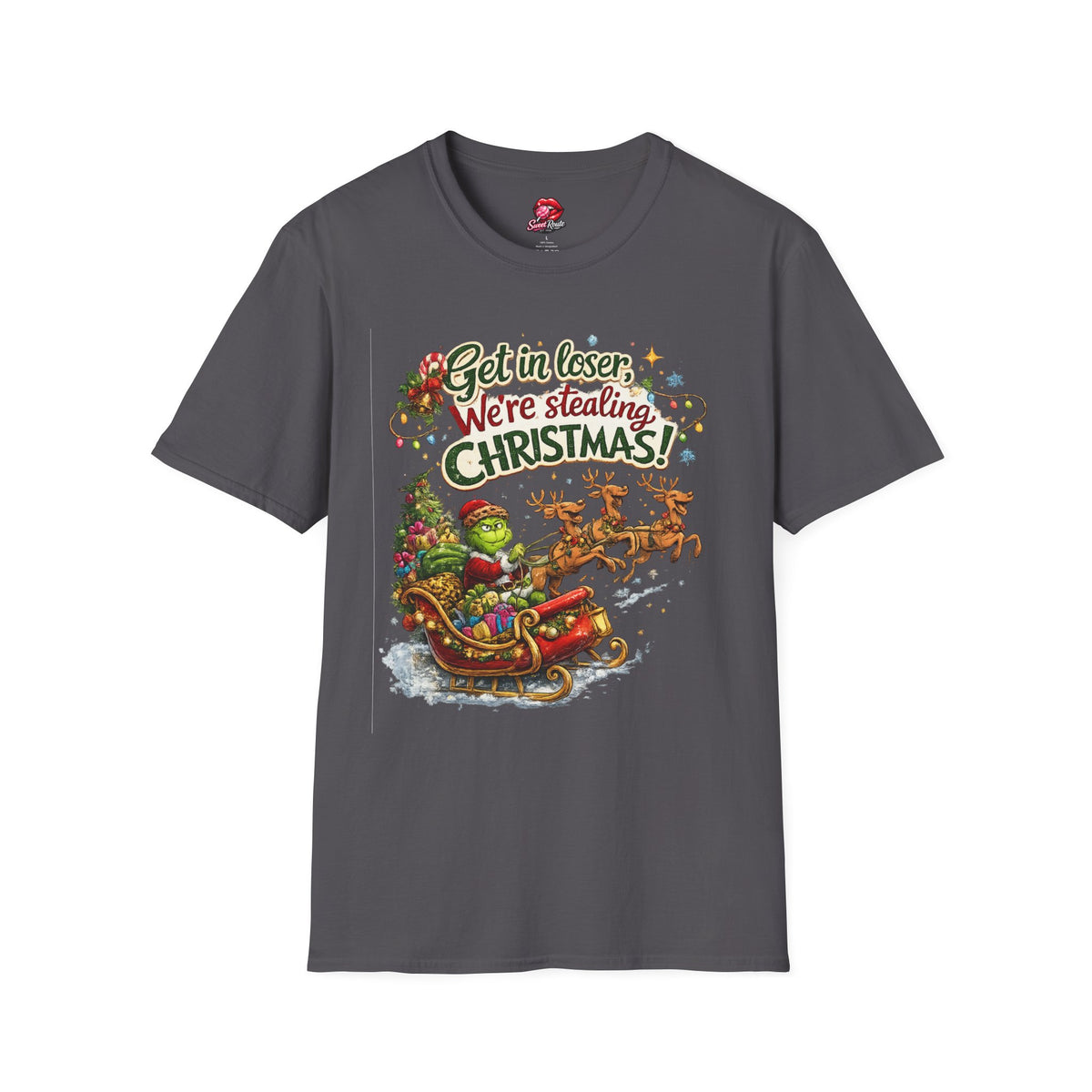 Get in Loser We're Stealing Christmas T-Shirt