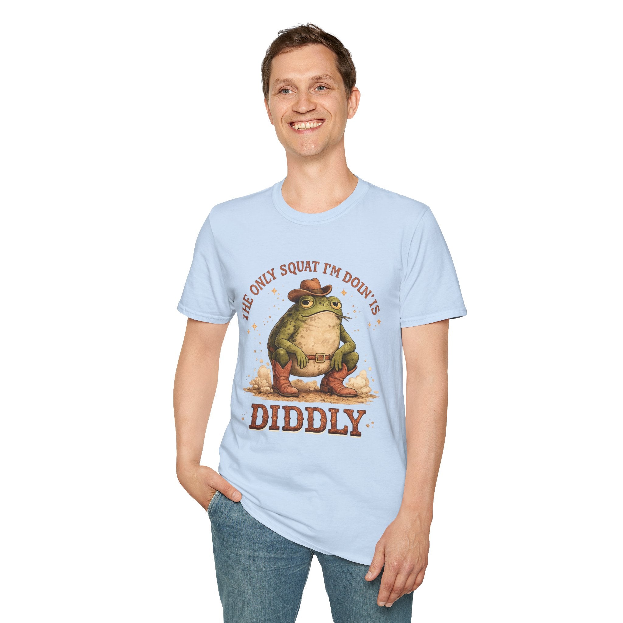 The Only Squat I’m Doin’ Is Diddly Tee
