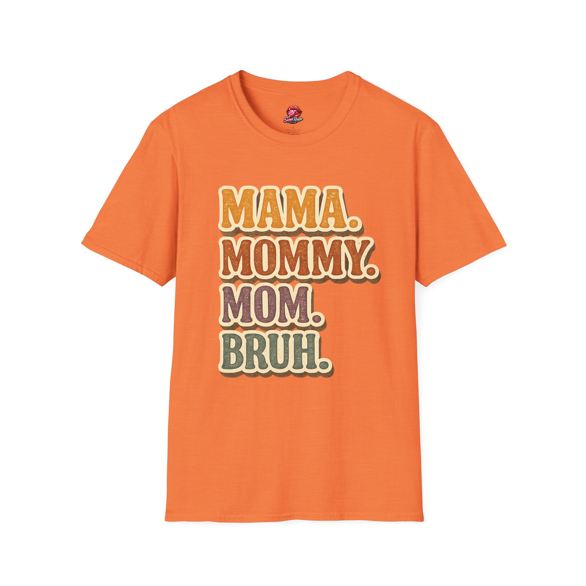 Mama Mommy Mom Bruh T-Shirt