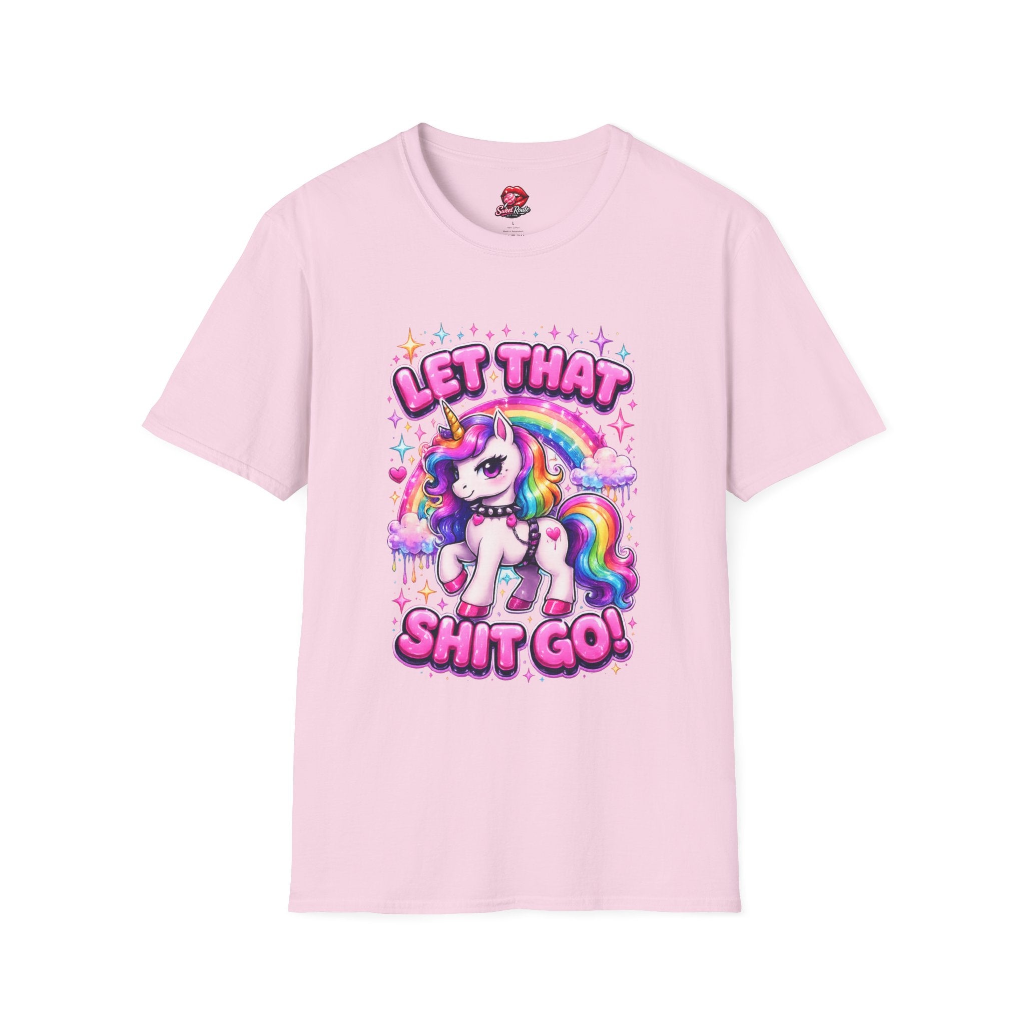 Let That Sh!t Go Unicorn T-Shirt