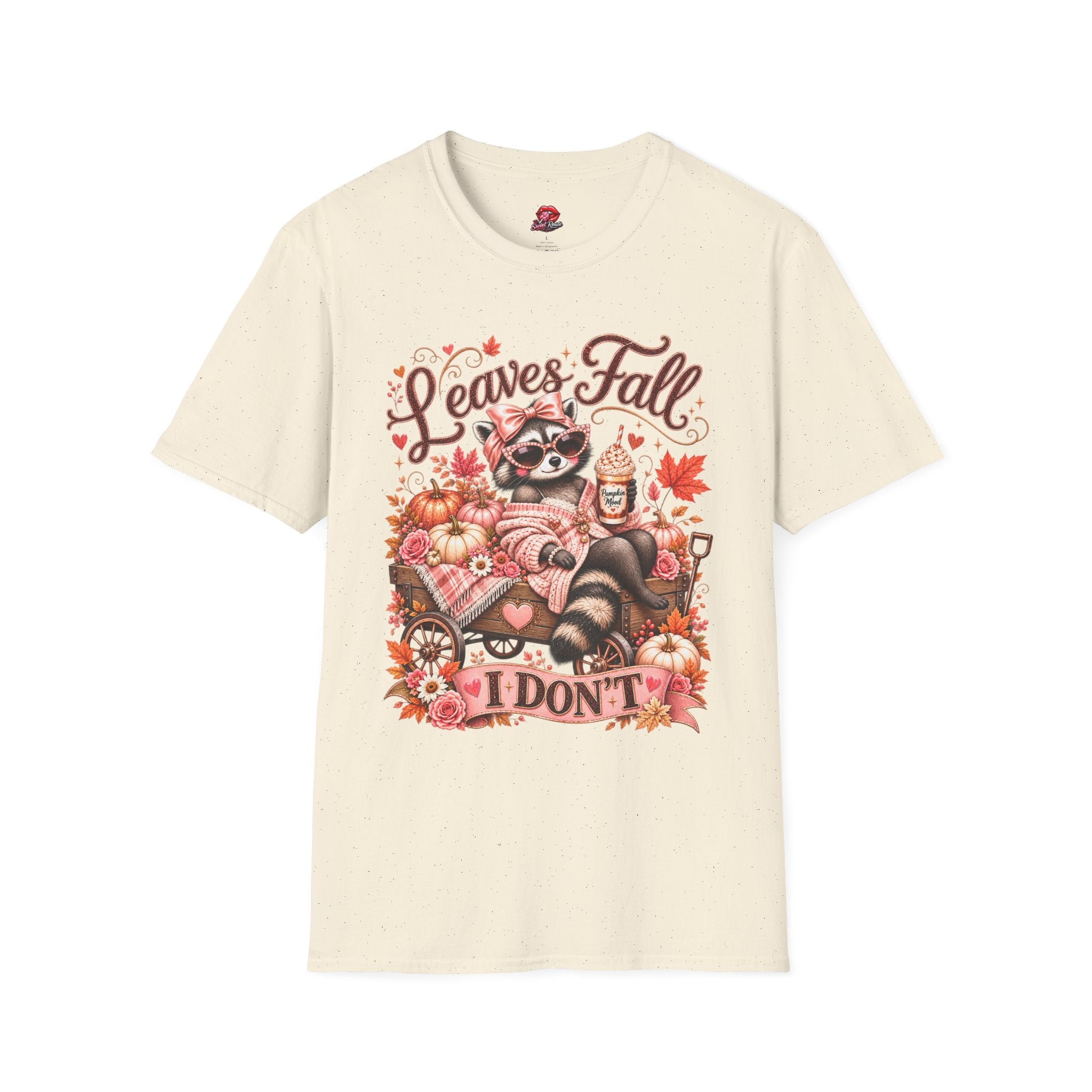 Leaves Fall I Don't Cozy Fall Tee