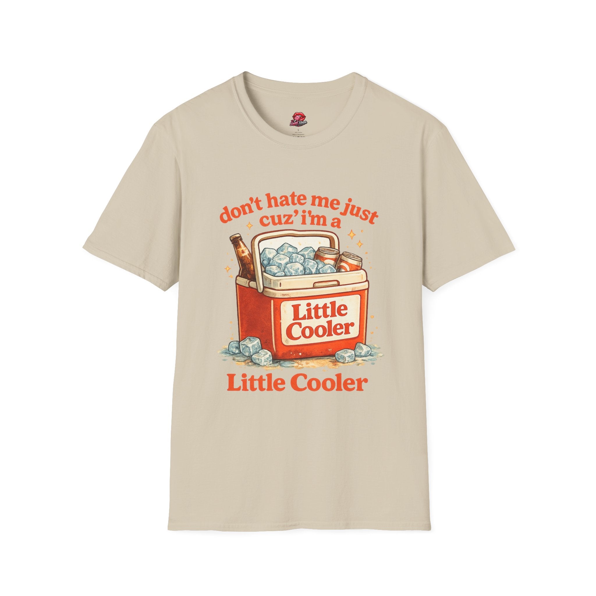 Don't Hate Me Just Cuz I'm a Little Cooler