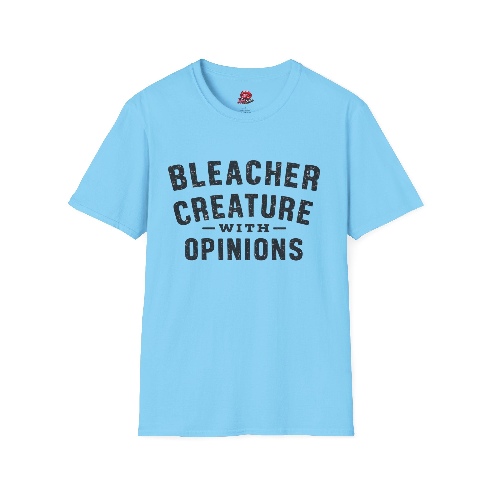 Bleacher Creature With Opinions T-Shirt Funny