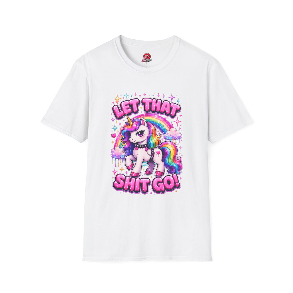 Let That Sh!t Go Unicorn T-Shirt